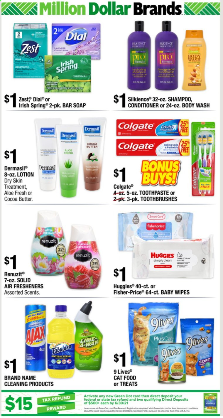 thumbnail - Dollar Tree Flyer - 01/24/2021 - 02/14/2021 - Sales products - bicarbonate of soda, Huggies, baby wipes, wipes, body wash, shampoo, soap bar, Dial, soap, Colgate, toothpaste, conditioner, body lotion, Renuzit, air freshener, animal food, cat food, 9lives, Fisher-Price. Page 3.