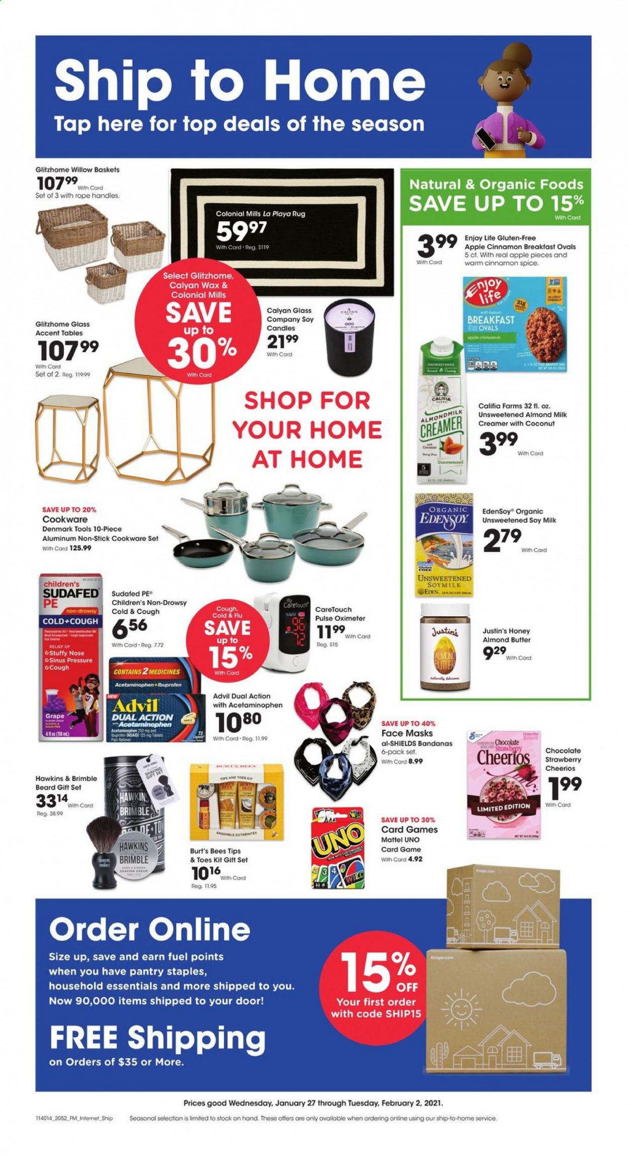 thumbnail - Baker's Flyer - 01/27/2021 - 02/02/2021 - Sales products - Apple, soy milk, almond butter, creamer, almond creamer, Cheerios, cinnamon, honey, gift set, basket, cookware set, candle, table, Mattel, Cold & Flu, Sudafed, Ibuprofen, Advil Rapid, face mask, pulse oximeter. Page 1.