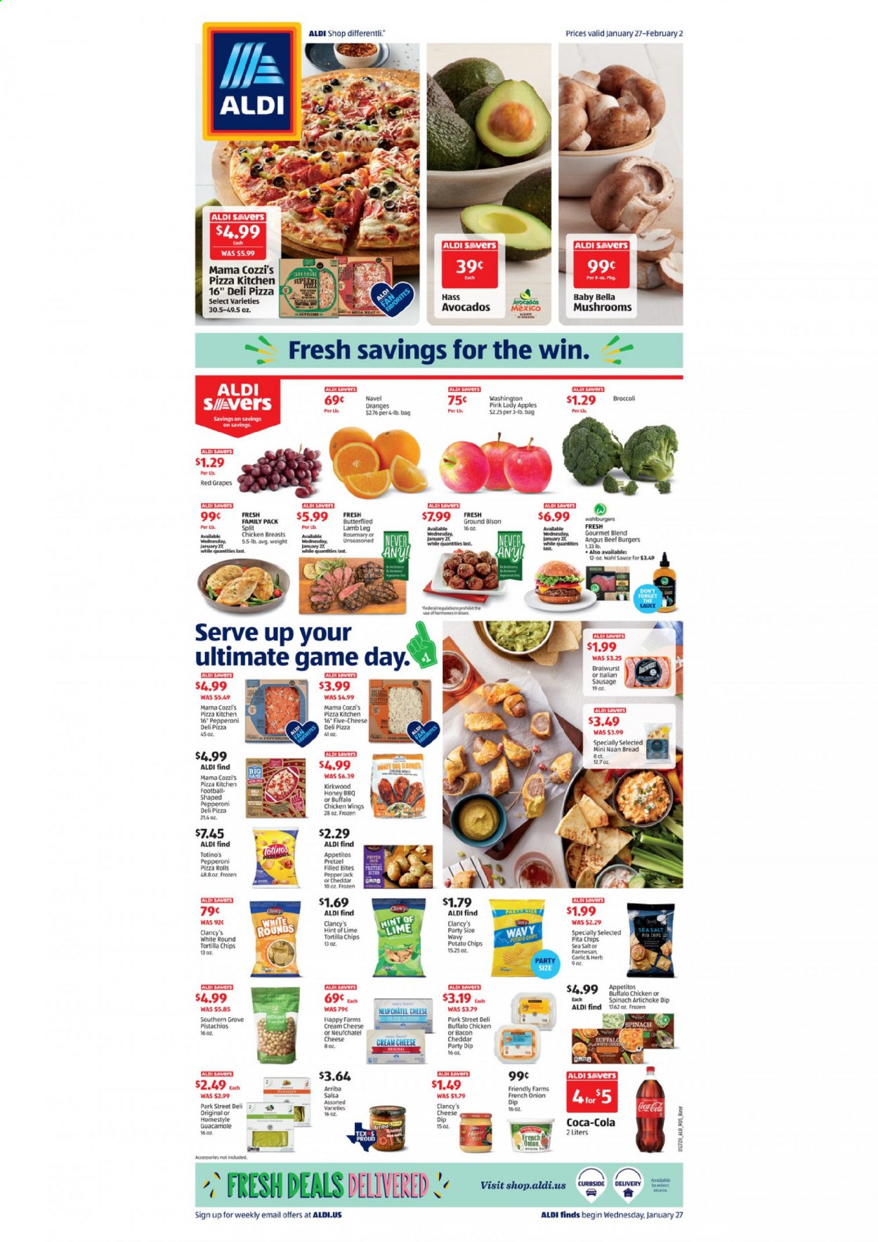 thumbnail - ALDI Flyer - Sales products - mushrooms, AVG, bread, pretzels, pizza rolls, apples, oranges, cream cheese, pizza, hamburger, beef burger, bacon, bratwurst, sausage, pepperoni, italian sausage, guacamole, Neufchâtel, parmesan, Pepper Jack cheese, salsa, dip, spinach, chicken wings, tortilla chips, potato chips, sea salt, rosemary, honey, pistachios, Coca-Cola, chicken breasts, beef meat, lamb meat, lamb leg, Bella, Almay. Page 1.