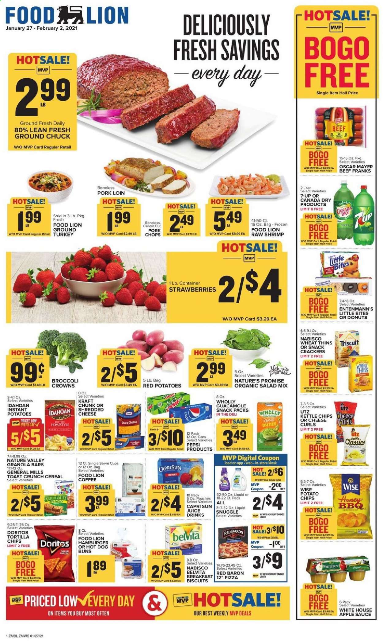 thumbnail - Food Lion Flyer - 01/27/2021 - 02/02/2021 - Sales products - toast bread, Nature’s Promise, buns, Entenmann's, Little Bites, ginger, shrimps, hot dog, pizza, hamburger, salad, sauce, Kraft®, Oscar Mayer, guacamole, shredded cheese, cheddar, strawberries, Red Baron, crackers, biscuit, Doritos, tortilla chips, snack, Thins, cereals, granola bar, belVita, Nature Valley, cinnamon, apple sauce, honey, Canada Dry, Capri Sun, Pepsi, juice, 7UP, coffee, ground chuck, pork chops, pork loin, pork meat, Snuggle, cup, Sharp. Page 1.