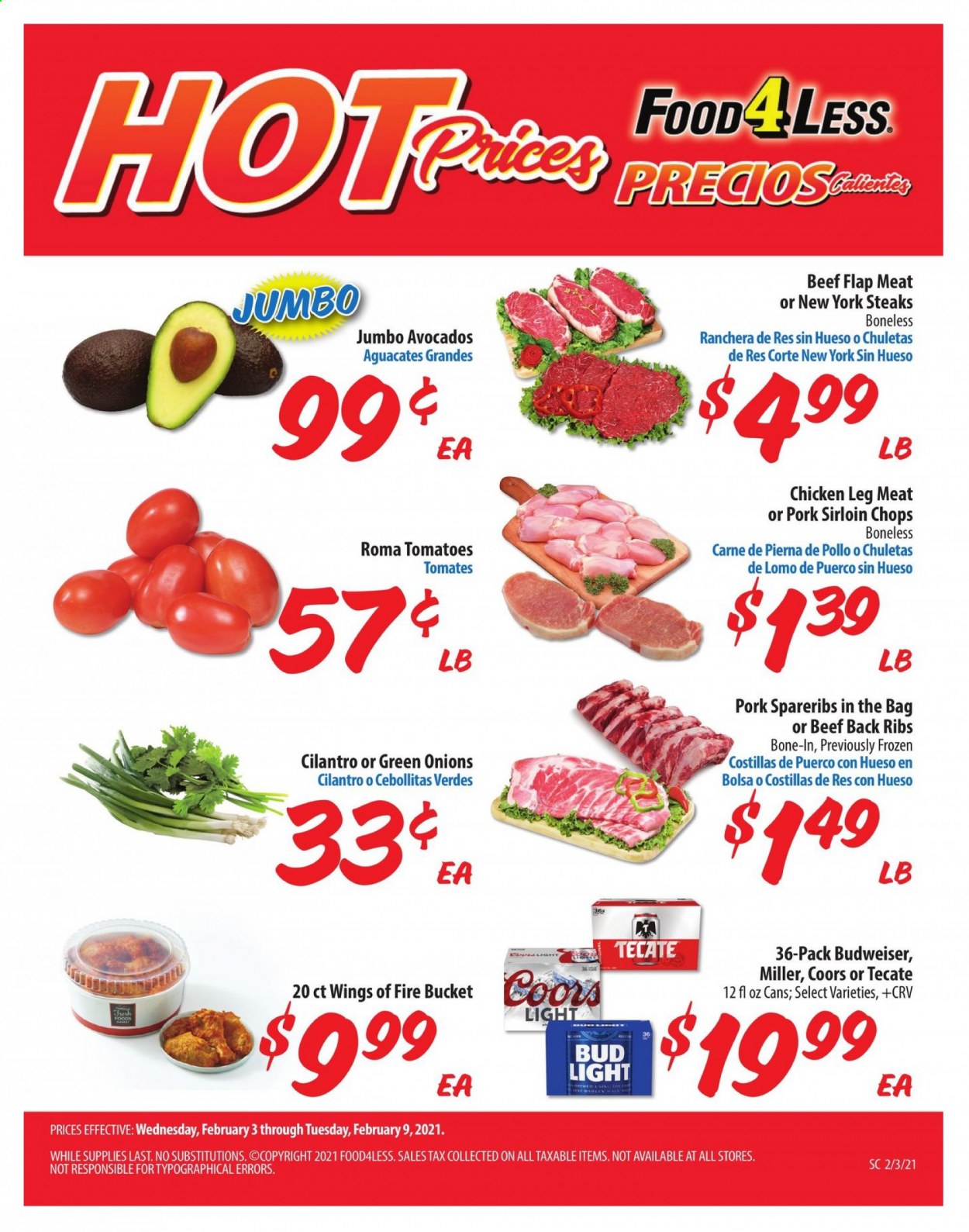 thumbnail - Food 4 Less Flyer - 02/03/2021 - 02/09/2021 - Sales products - Budweiser, Coors, cilantro, beer, Bud Light, Miller, steak, pork loin, pork spare ribs. Page 1.