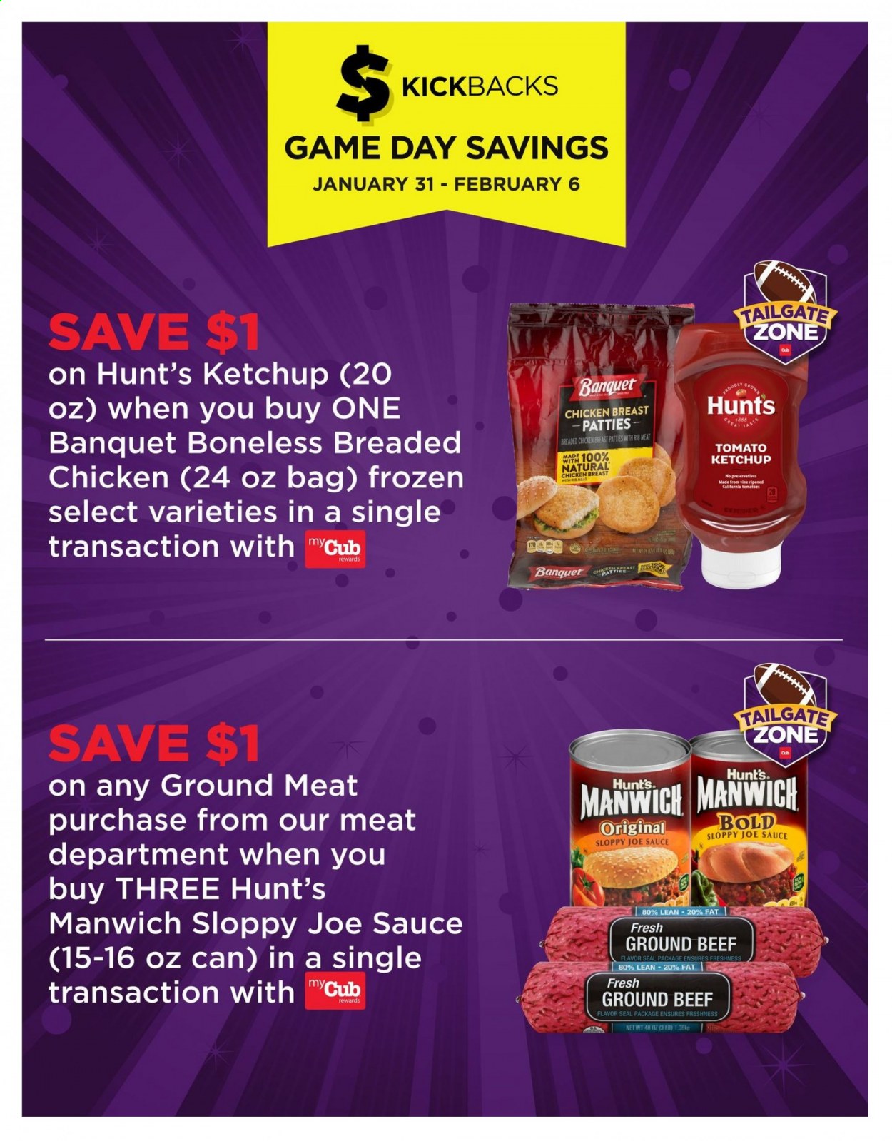 thumbnail - Cub Foods Flyer - 01/31/2021 - 02/06/2021 - Sales products - sauce, fried chicken, Manwich, ketchup, chicken breasts, beef meat, ground beef. Page 1.
