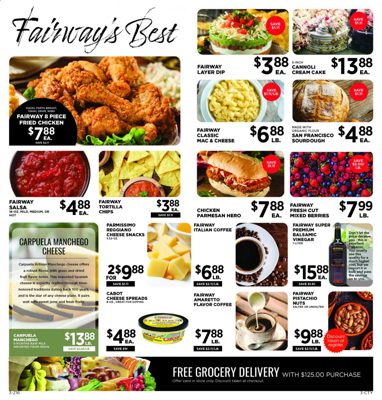 thumbnail - Fairway Market Flyer - 02/05/2021 - 02/11/2021 - Sales products - cake, macaroni & cheese, fried chicken, Manchego, cheddar, parmesan, milk, salsa, dip, tortilla chips, chips, snack, flour, dried fruit, pistachios, coffee, Amaretto. Page 3.
