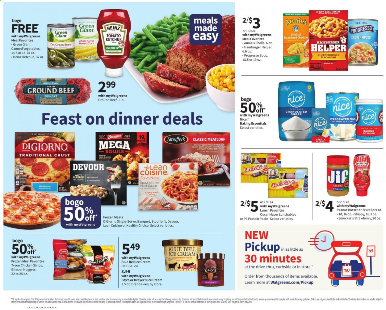 thumbnail - Walgreens Flyer - 02/14/2021 - 02/20/2021 - Sales products - ground beef, meatloaf, mashed potatoes, pizza, nuggets, cheeseburger, Progresso, Lean Cuisine, Healthy Choice, Annie's, Lunchables, Oscar Mayer, cheddar, cheese, evaporated milk, ice cream, Blue Bell, strips, chicken strips, Devour, Stouffer's, chocolate, Nice!, baking powder, granulated sugar, sugar, vanilla extract, beans, corn, Heinz, canned vegetables, spaghetti, macaroni, pasta, noodles, ketchup, peanut butter, Jif. Page 5.