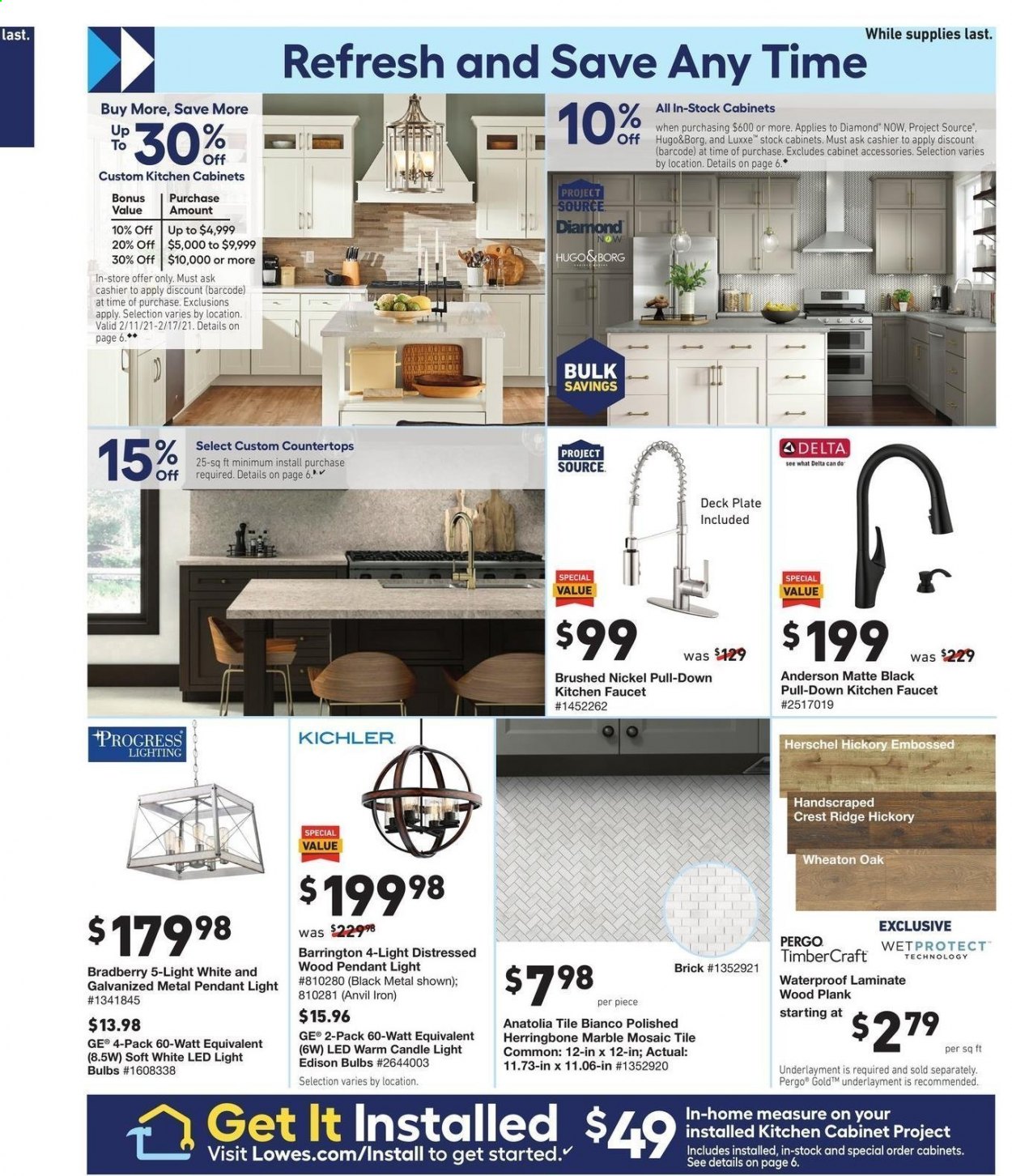 thumbnail - Lowe's Flyer - 02/11/2021 - 02/17/2021 - Sales products - faucet, Crest, plate, candle, bulb, light bulb, iron, cabinet, kitchen cabinet, LED light, metal pendant, laminate wood plank, brick. Page 4.