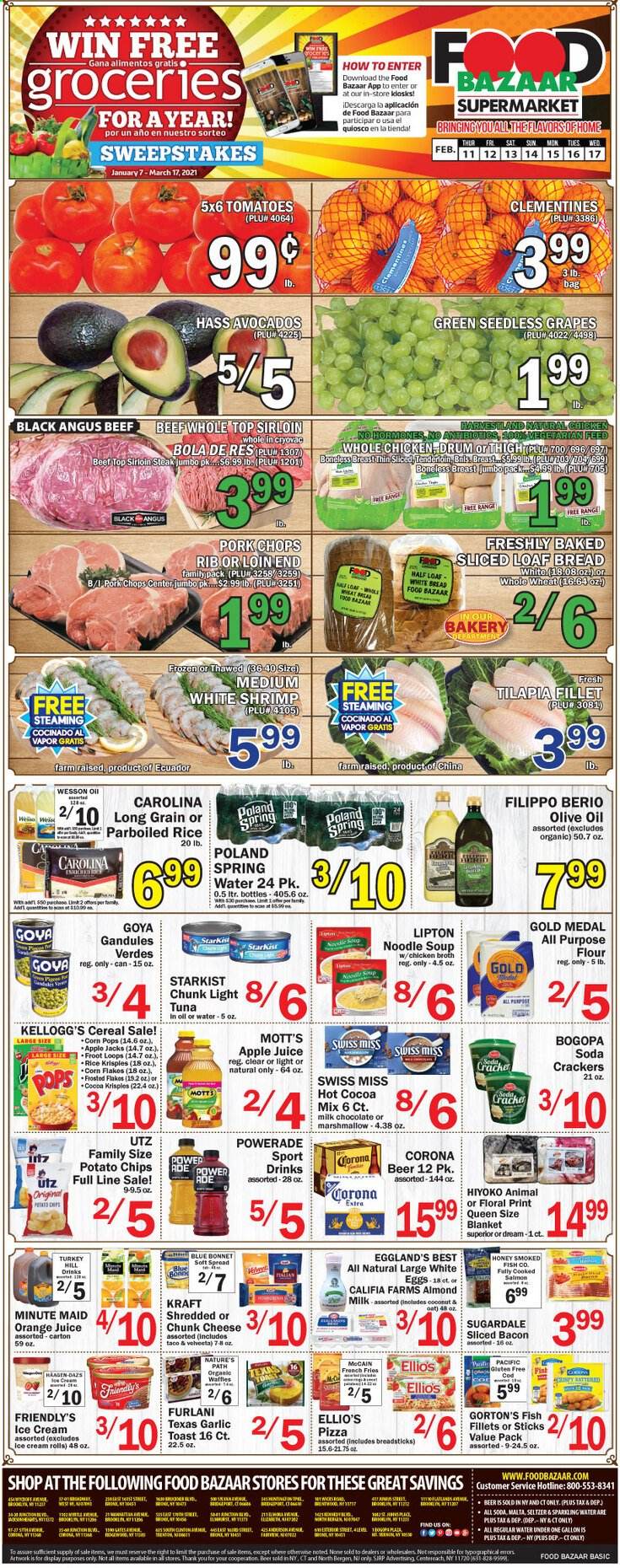 thumbnail - Food Bazaar Flyer - 02/11/2021 - 02/17/2021 - Sales products - seedless grapes, bread, bread sticks, toast bread, fish fillets, salmon, tilapia, tuna, fish, shrimps, Gorton's, StarKist, pizza, soup, Kraft®, bacon, cheese, chunk cheese, almond milk, eggs, ice cream, Häagen-Dazs, Friendly's Ice Cream, potato fries, french fries, milk chocolate, chocolate, crackers, Kellogg's, Swiss Miss, potato chips, all purpose flour, flour, chicken broth, oats, broth, garlic, light tuna, Goya, cereals, corn flakes, Corn Pops, rice, parboiled rice, noodles, olive oil, honey, apple juice, Powerade, orange juice, soda, juice, Lipton, Mott's, seltzer water, hot cocoa, beer, Corona Extra, whole chicken, beef meat, beef sirloin, steak, sirloin steak, pork chops, pork meat, avocado, clementines, grapes. Page 1.