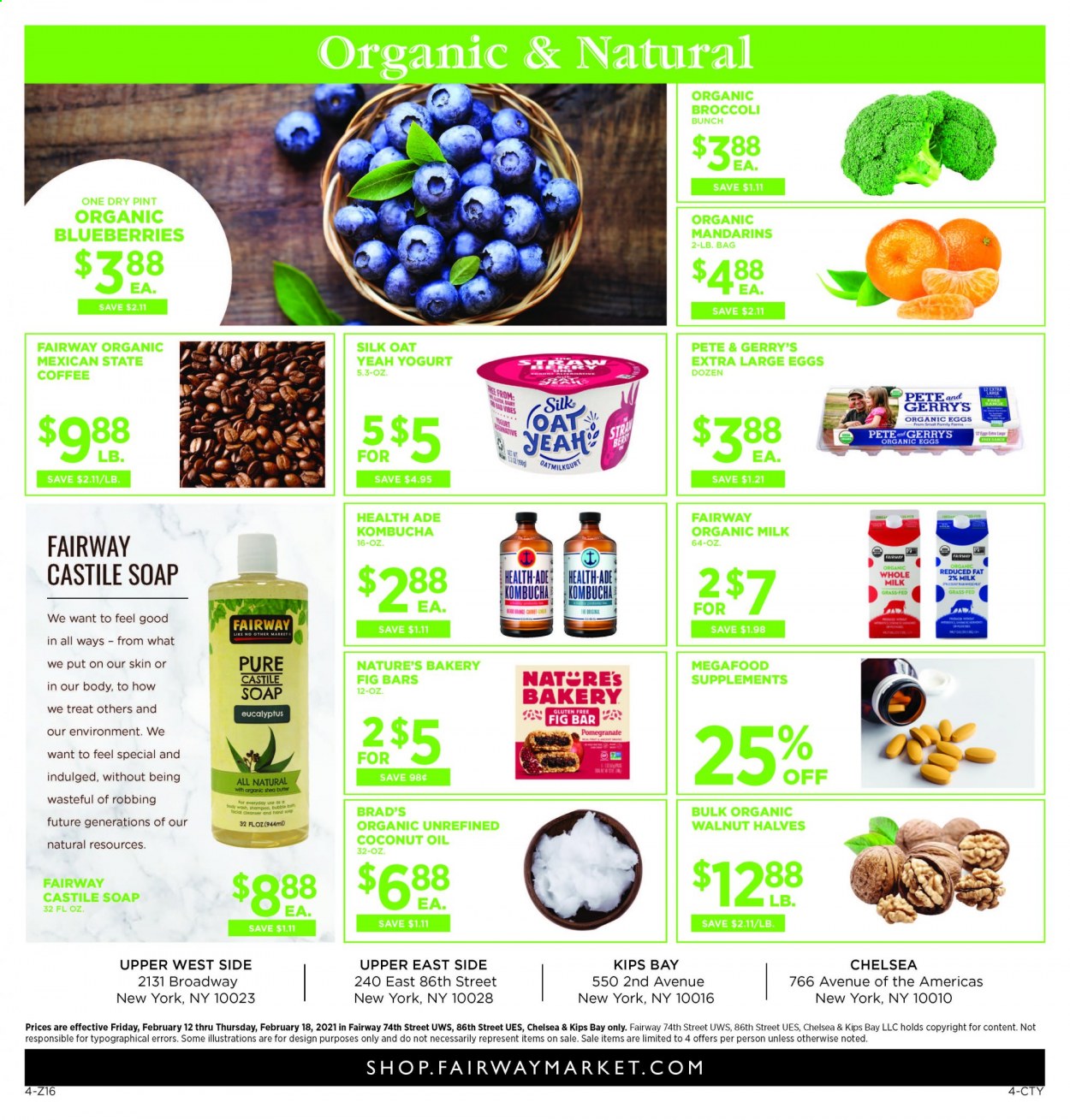 thumbnail - Fairway Market Flyer - 02/12/2021 - 02/18/2021 - Sales products - blueberries, yoghurt, organic milk, Silk, large eggs, mandarines, coconut oil, walnuts, kombucha, coffee. Page 4.