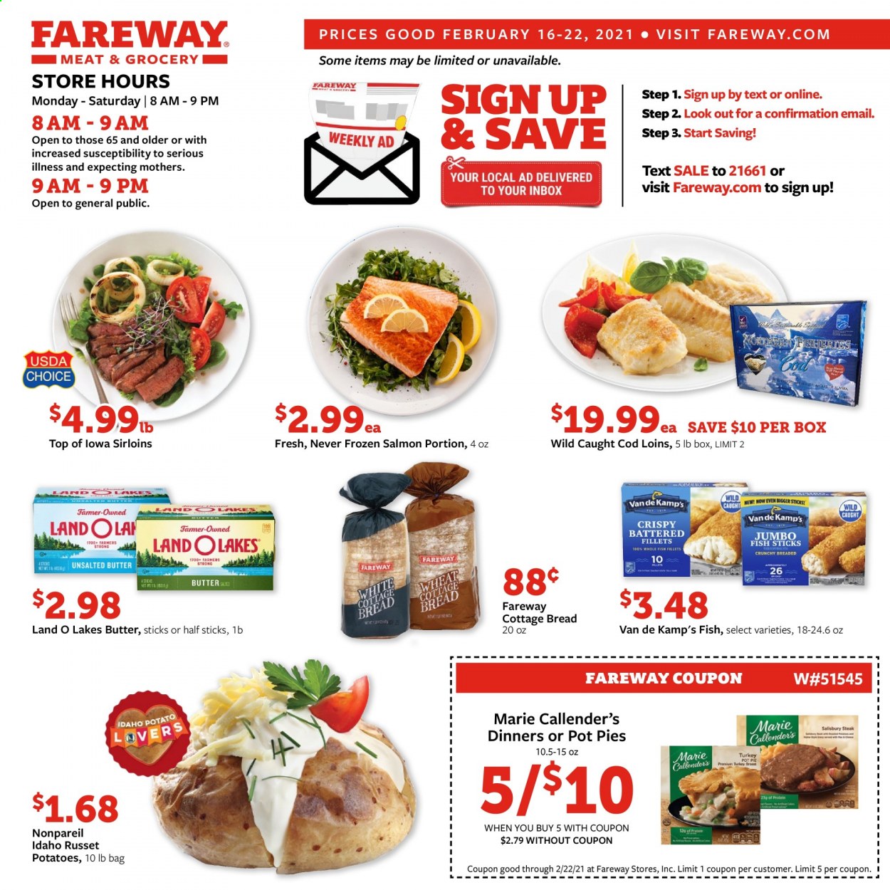 thumbnail - Fareway Flyer - 02/16/2021 - 02/22/2021 - Sales products - bread, cottage bread, pot pie, cod, salmon, fish, Van de Kamp's, Marie Callender's, butter. Page 1.