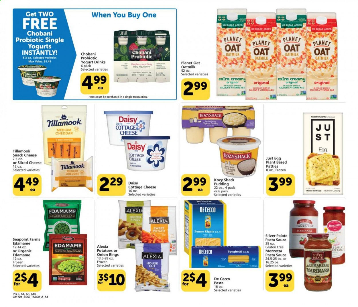 thumbnail - Albertsons Flyer - 02/17/2021 - 03/09/2021 - Sales products - Edamame, sweet potato, onion rings, sauce, cottage cheese, sliced cheese, cheddar, cheese, pudding, yoghurt, probiotic yoghurt, Chobani, yoghurt drink, oat milk, eggs, snack, oats, garlic, soybeans, spaghetti, penne, pasta sauce. Page 2.