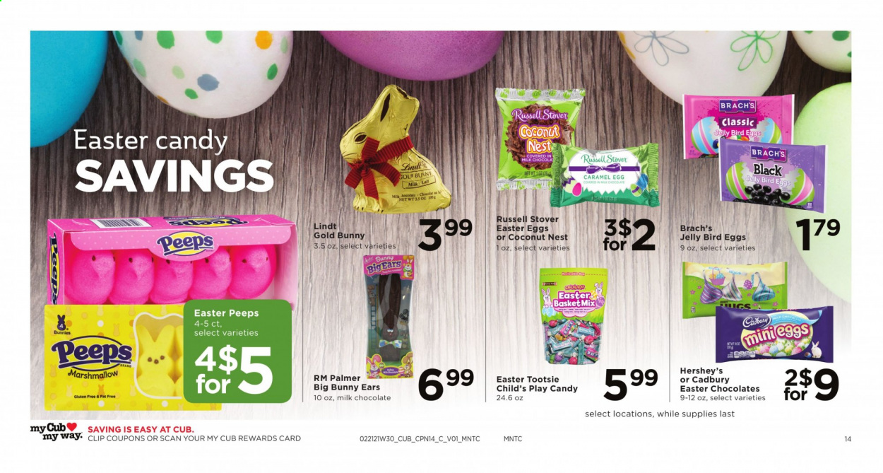 thumbnail - Cub Foods Flyer - 02/21/2021 - 03/06/2021 - Sales products - coconut, jelly, Hershey's, marshmallows, milk chocolate, chocolate, Lindt, Cadbury, Peeps, caramel. Page 14.