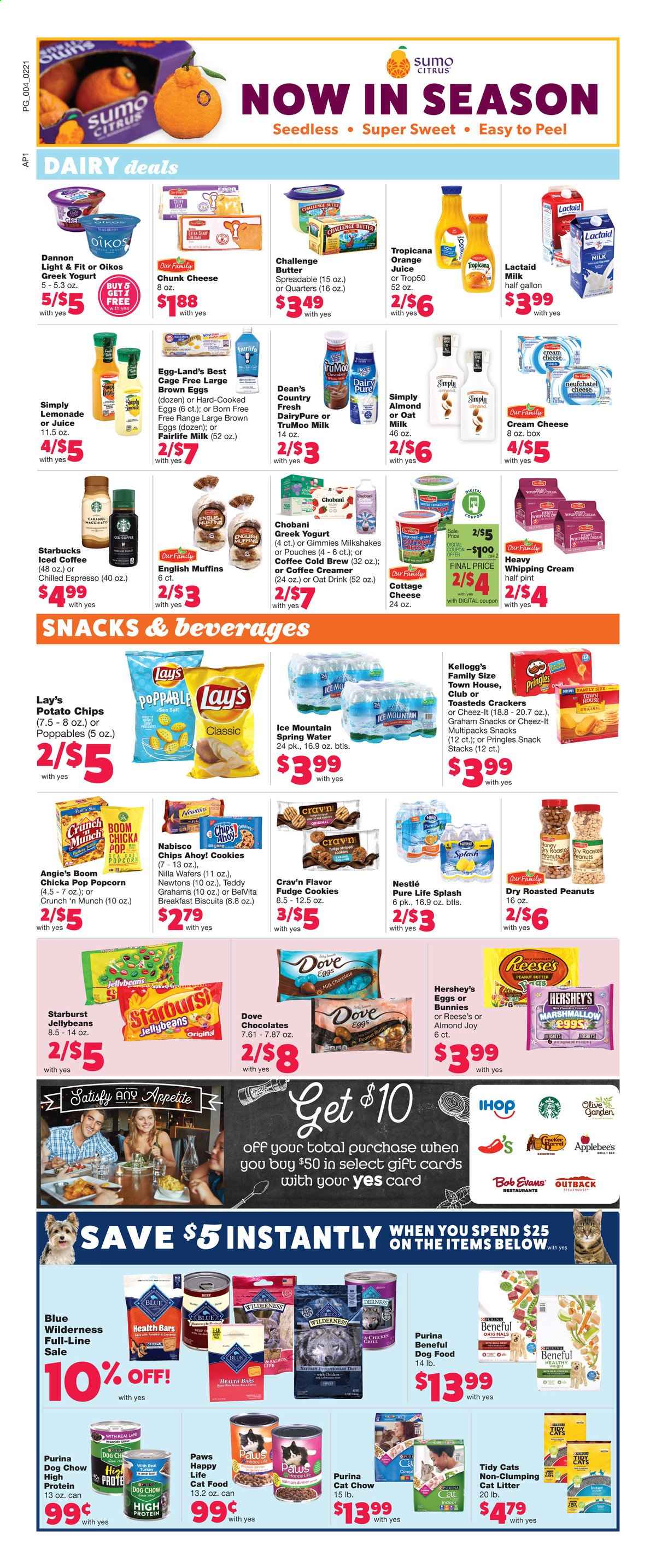 thumbnail - Family Fare Flyer - 02/21/2021 - 02/27/2021 - Sales products - muffin, salmon, cream cheese, english muffins, Bob Evans, cottage cheese, Lactaid, Neufchâtel, cheese, chunk cheese, greek yoghurt, yoghurt, Oikos, Chobani, Dannon, eggs, cage free eggs, creamer, coffee and tea creamer, whipping cream, Reese's, Hershey's, cookies, fudge, marshmallows, milk chocolate, Nestlé, wafers, chocolate, crackers, Kellogg's, biscuit, Chips Ahoy!, Starburst, potato chips, Pringles, chips, snack, Lay’s, popcorn, Cheez-It, sea salt, belVita, caramel, peanut butter, almonds, roasted peanuts, lemonade, orange juice, juice, spring water, Ice Mountain, iced coffee, Starbucks, Dove, Joy. Page 5.