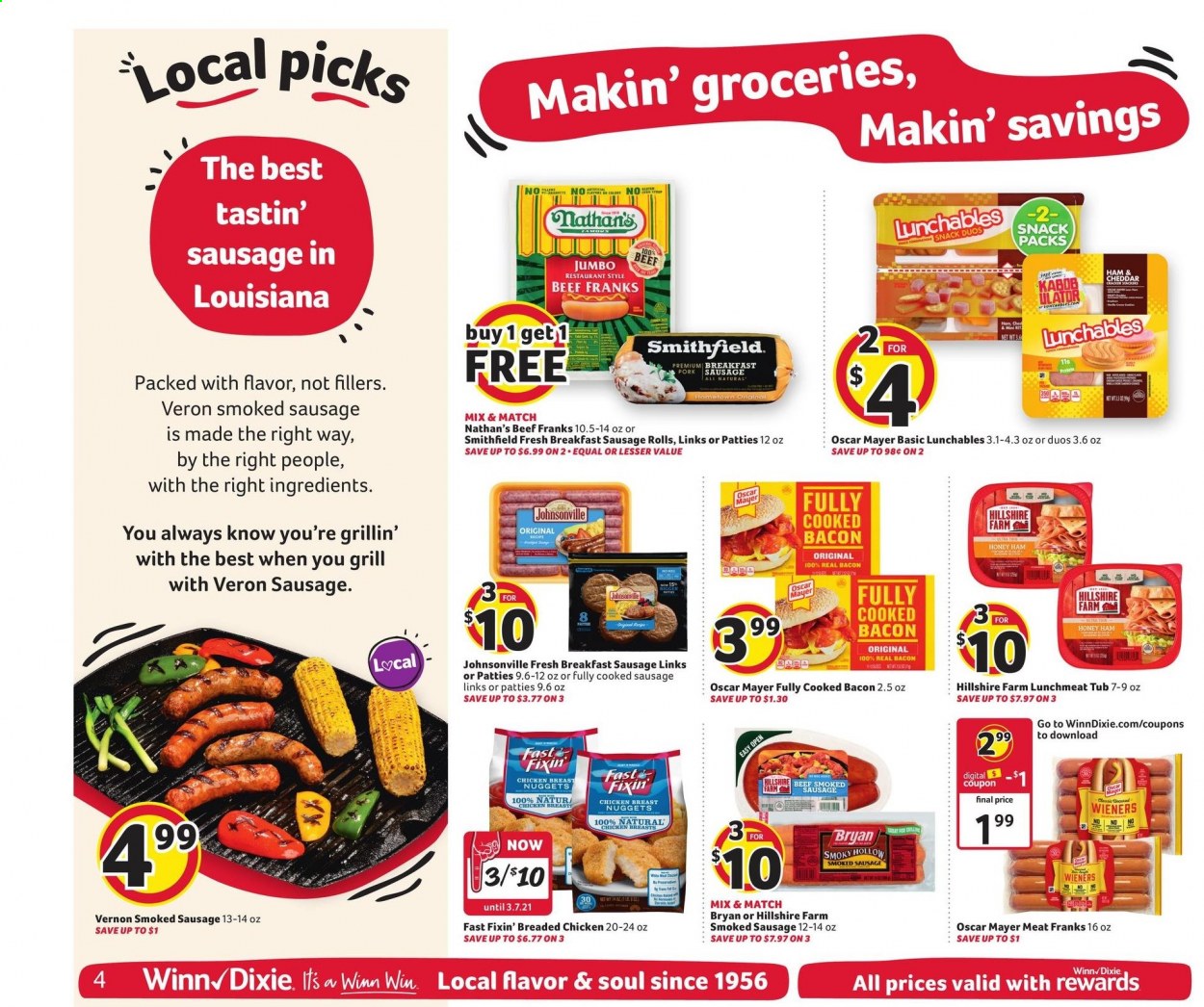 thumbnail - Winn Dixie Flyer - 02/24/2021 - 03/02/2021 - Sales products - Fast Fixin', sausage rolls, Johnsonville, nuggets, fried chicken, Lunchables, bacon, ham, Hillshire Farm, Oscar Mayer, Bryan, sausage, smoked sausage, lunch meat, snack, pork sausage. Page 4.