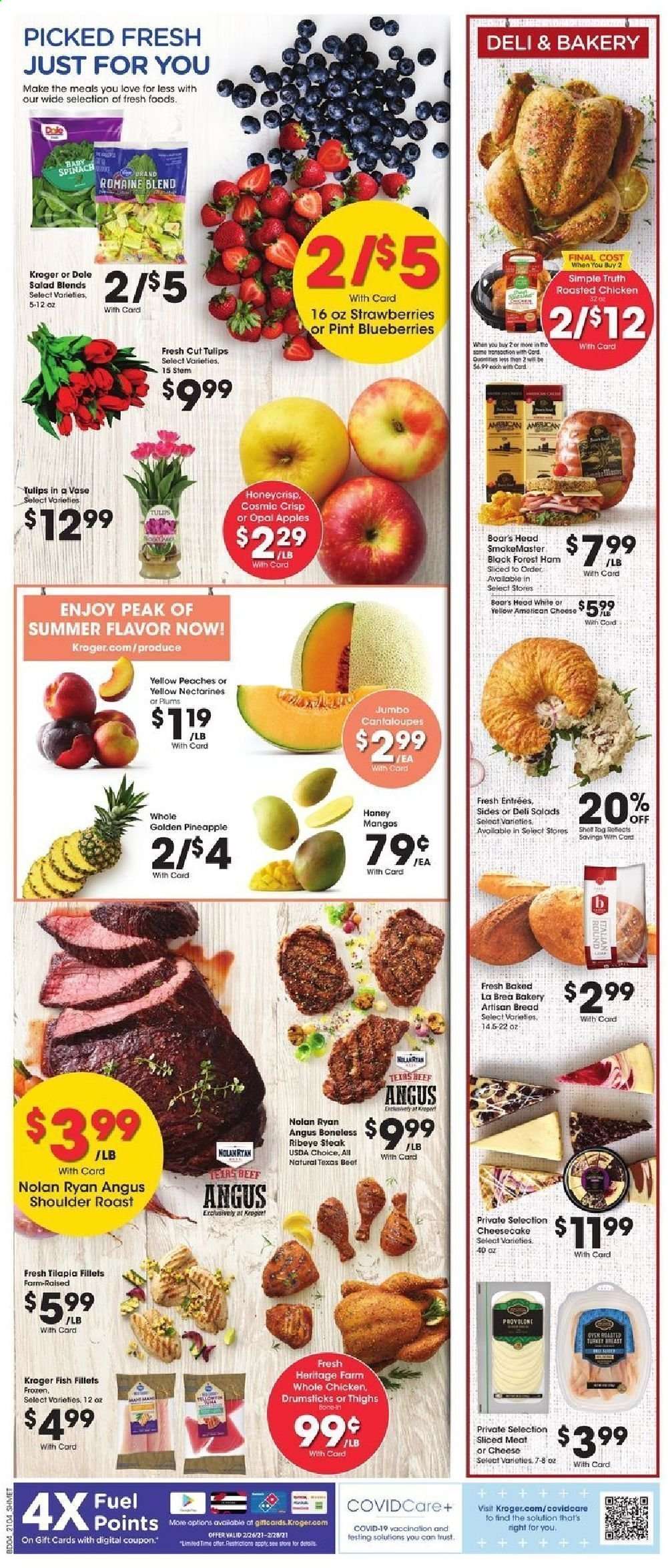 thumbnail - Kroger Flyer - 02/24/2021 - 03/02/2021 - Sales products - vase, Trust, blueberries, plums, Dole, bread, apples, fish fillets, tilapia, fish, salad, ham, american cheese, mango, spinach, strawberries, cantaloupe, whole chicken, beef meat, beef steak, steak, ribeye steak, tulip. Page 7.