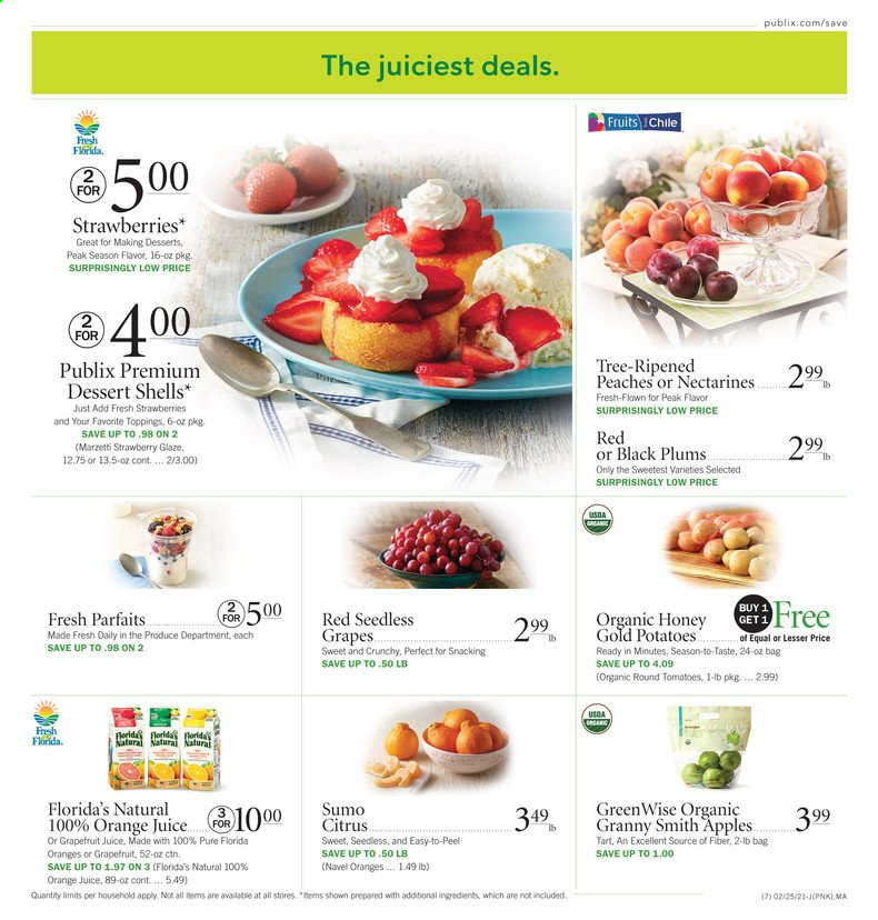 thumbnail - Publix Flyer - 02/25/2021 - 03/03/2021 - Sales products - plums, tart, dessert shells, apples, strawberries, Florida's Natural, honey, orange juice, juice. Page 7.