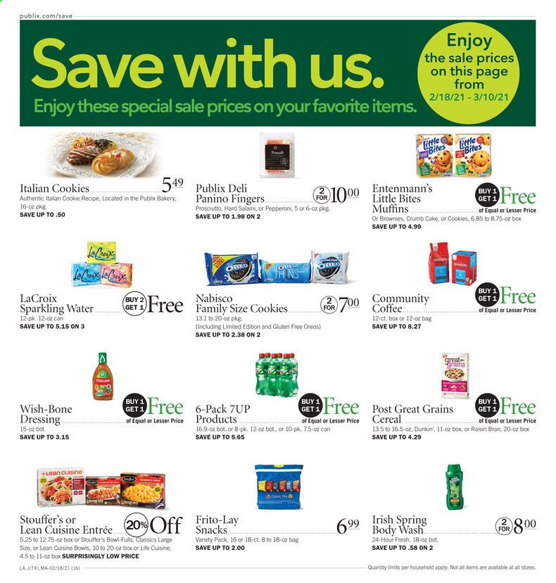thumbnail - Publix Flyer - 02/25/2021 - 03/03/2021 - Sales products - cake, brownies, muffin, Entenmann's, Little Bites, Lean Cuisine, salami, prosciutto, pepperoni, Oreo, Stouffer's, cookies, snack, Frito-Lay, cereals, Raisin Bran, dressing, 7UP, sparkling water, coffee, body wash. Page 21.