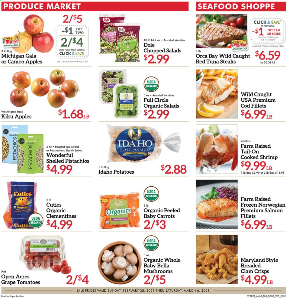 thumbnail - Martin’s Flyer - 02/28/2021 - 03/06/2021 - Sales products - mushrooms, Dole, apples, clams, cod, salmon, salmon fillet, tuna, seafood, shrimps, Orca Bay, salad, carrots, pistachios, steak, Bella, clementines, Gala. Page 3.