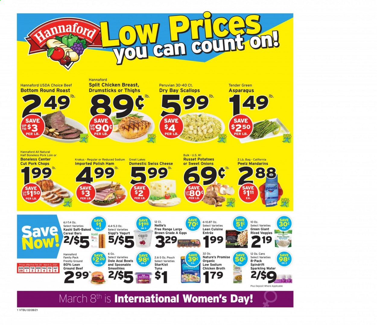 thumbnail - Hannaford Flyer - 02/28/2021 - 03/06/2021 - Sales products - Dole, Nature’s Promise, scallops, tuna, StarKist, Lean Cuisine, ham, swiss cheese, yoghurt, eggs, cereal bar, chicken broth, broth, mandarines, cereals, Spindrift, smoothie, sparkling water, chicken breasts, beef meat, ground beef, round roast, pork chops, pork loin, pork meat, polish. Page 1.