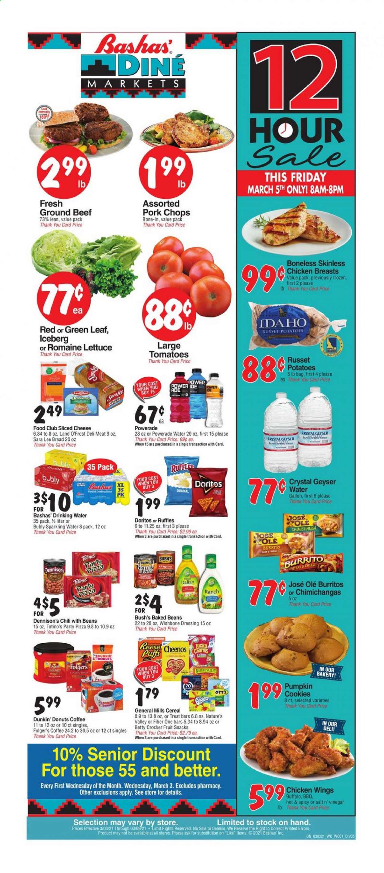 thumbnail - Bashas' Diné Markets Flyer - 03/03/2021 - 03/09/2021 - Sales products - lettuce, bread, Sara Lee, puffs, donut, Dunkin' Donuts, pizza, burrito, sliced cheese, cheese, beans, chicken wings, cookies, fruit snack, Doritos, Ruffles, salt, baked beans, cereals, Cheerios, Fiber One, dressing, vinegar, Powerade, sparkling water, coffee, Folgers, chicken breasts, beef meat, ground beef, steak, pork chops, pork meat. Page 1.