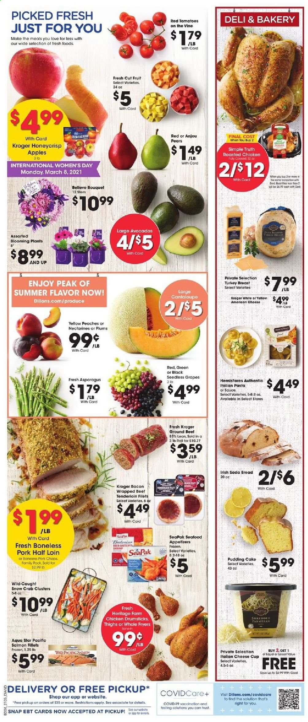 thumbnail - Dillons Flyer - 03/03/2021 - 03/09/2021 - Sales products - seedless grapes, plums, bread, soda bread, cake, apples, pears, salmon, salmon fillet, seafood, crab, bacon, american cheese, cheese cup, parmesan, cheese, pudding, cantaloupe, pasta, beer, turkey breast, chicken drumsticks, beef meat, ground beef, beef tenderloin, cup, Trust, bouquet, avocado, grapes, nectarines. Page 7.