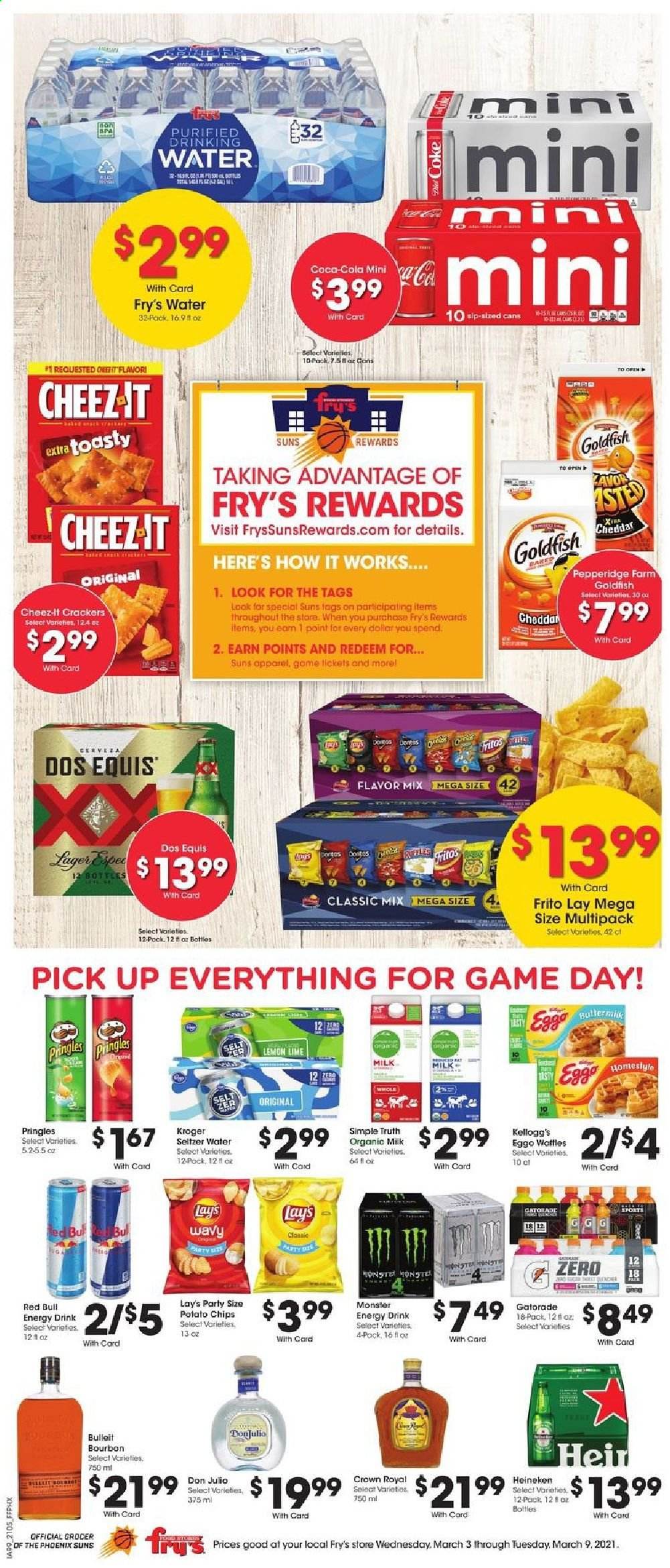thumbnail - Fry’s Flyer - 03/03/2021 - 03/09/2021 - Sales products - waffles, cheddar, organic milk, crackers, Kellogg's, potato chips, Pringles, chips, Lay’s, Goldfish, Cheez-It, Fritos, Coca-Cola, energy drink, Monster, Red Bull, Monster Energy, Gatorade, seltzer water, bourbon, beer, Dos Equis, Heineken. Page 1.