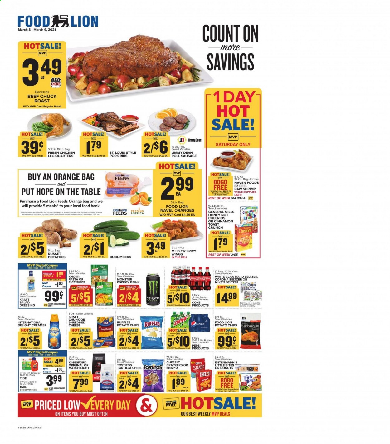 thumbnail - Food Lion Flyer - 03/03/2021 - 03/09/2021 - Sales products - toast bread, donut, Entenmann's, Little Bites, oranges, shrimps, Knorr, Kraft®, Jimmy Dean, sausage, shredded cheese, creamer, crackers, tortilla chips, potato chips, Cheez-It, Ruffles, Tostitos, cucumber, Cheerios, rice, pasta, cinnamon, salad dressing, dressing, Coca-Cola, Pepsi, energy drink, Monster, Monster Energy, seltzer water, White Claw, Hard Seltzer, beer, Corona Extra, beef meat, chuck roast, pork meat, pork ribs, Gain, Tide, Sharp. Page 1.