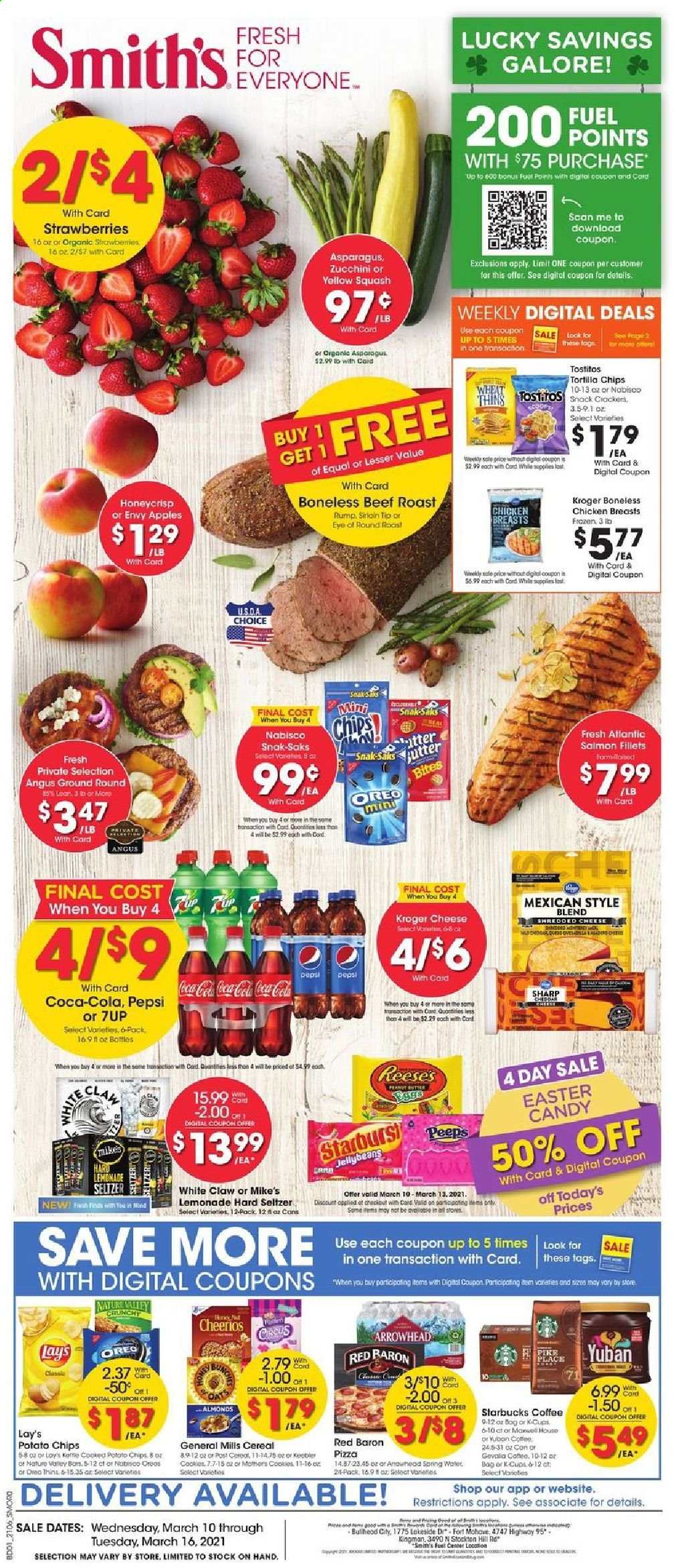 thumbnail - Smith's Flyer - 03/10/2021 - 03/16/2021 - Sales products - apples, salmon, salmon fillet, pizza, chicken roast, shredded cheese, Oreo, Reese's, strawberries, zucchini, Red Baron, cookies, Peeps, tortilla chips, potato chips, snack, Lay’s, Smith's, Thins, Tostitos, cereals, Cheerios, Nature Valley, almonds, Coca-Cola, lemonade, Pepsi, 7UP, seltzer water, spring water, coffee, Starbucks, coffee capsules, L'Or, K-Cups, Gevalia, White Claw, Hard Seltzer, chicken breasts, beef meat, eye of round, round roast, roast beef, Sharp. Page 1.