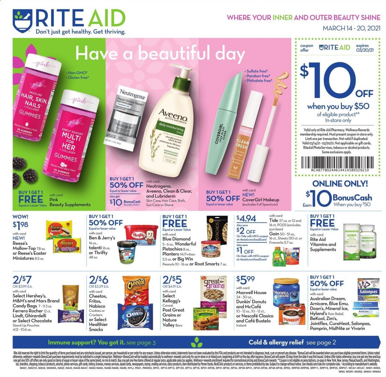 thumbnail - RITE AID Flyer - 03/14/2021 - 03/20/2021 - Sales products - Oreo, Reese's, Hershey's, Ben & Jerry's, Talenti Gelato, cookies, chocolate, Lindt, Ferrero Rocher, Mars, M&M's, crackers, Kellogg's, Ghirardelli, Cheetos, snack, cereals, Fritos, Nature Valley, raisins, peanuts, pecans, pistachios, dried dates, Planters, Blue Diamond, Maxwell House, Nescafé, McCafe, Dunkin' Donuts, alcohol, Aveeno, Gain, Tide, Neutrogena, Clean & Clear, body lotion, Lubriderm, makeup, bag, pain relief, Melatonin, Spectrum, allergy relief, dietary supplement, donut. Page 1.