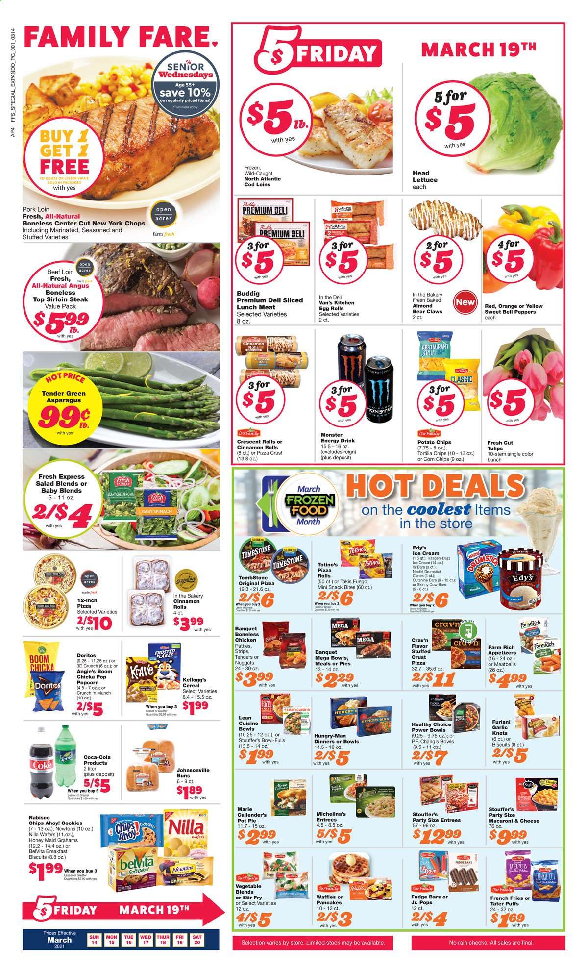 Family Fare Flyer - 03/14/2021 - 03/20/2021 - Sales products - bell peppers, lettuce, pizza rolls, rolls, Johnsonville, cinnamon rolls, crescent rolls, pot pie, Puffs, pie, pancake, buns, waffles, orange, cod, macaroni & cheese, pizza, meatballs, nuggets, salad, egg rolls, Healthy Choice, Marie Callender's, bowl-fulls, lunch meat, ice cream, Häagen-Dazs, spinach, strips, chicken patties, Stouffer's, potato fries, french fries, cookies, Fudge, wafers, Kellogg's, biscuit, Chips Ahoy!, Doritos, tortilla chips, potato chips, snack, corn chips, popcorn, garlic, cereals, belVita, Honey Maid, almonds, Coca-Cola, energy drink, Monster, Monster Energy, chicken, beef sirloin, steak, sirloin steak, pork loin, pork meat, Voom, pot, tulips. Page 1.
