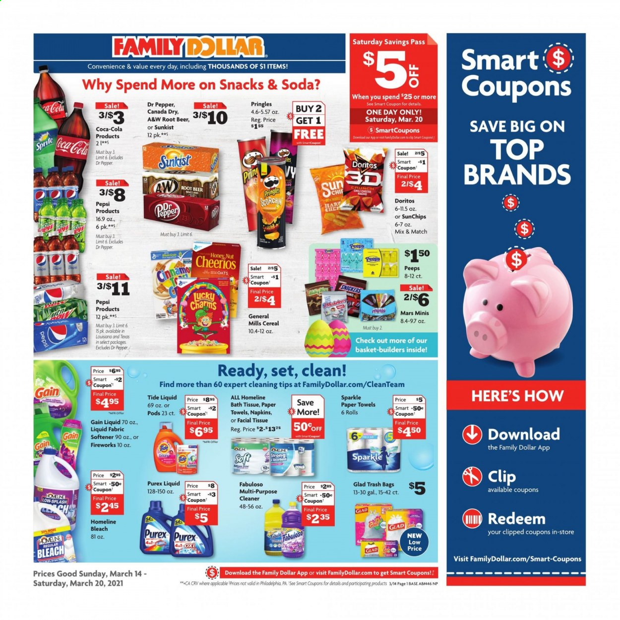 thumbnail - Family Dollar Flyer - 03/14/2021 - 03/20/2021 - Sales products - Philadelphia, cheese, Snickers, Mars, Peeps, Doritos, Pringles, snack, oats, cereals, Cheerios, Canada Dry, Coca-Cola, Sprite, Pepsi, soda, Dr. Pepper, A&W, beer, napkins, bath tissue, kitchen towels, paper towels, Gain, cleaner, Fabuloso, Tide, fabric softener, bleach, Purex, trash bags, basket. Page 1.