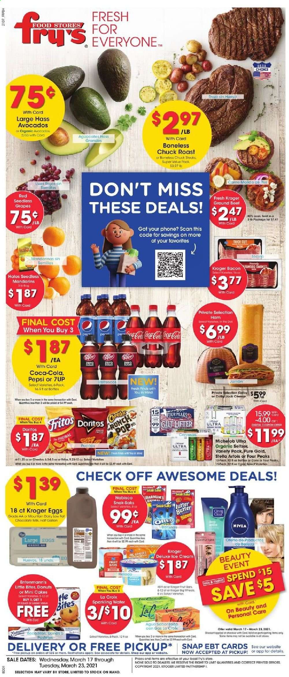 thumbnail - Fry’s Flyer - 03/17/2021 - 03/23/2021 - Sales products - cake, donut, Entenmann's, Little Bites, bacon, ham, Colby cheese, Oreo, milk, large eggs, butter, ice cream, chocolate, Doritos, mandarines, Fritos, Coca-Cola, Pepsi, 7UP, seltzer water, sparkling water, beer, Stella Artois, Michelob, beef meat, ground beef, steak, chuck roast, Nivea. Page 1.