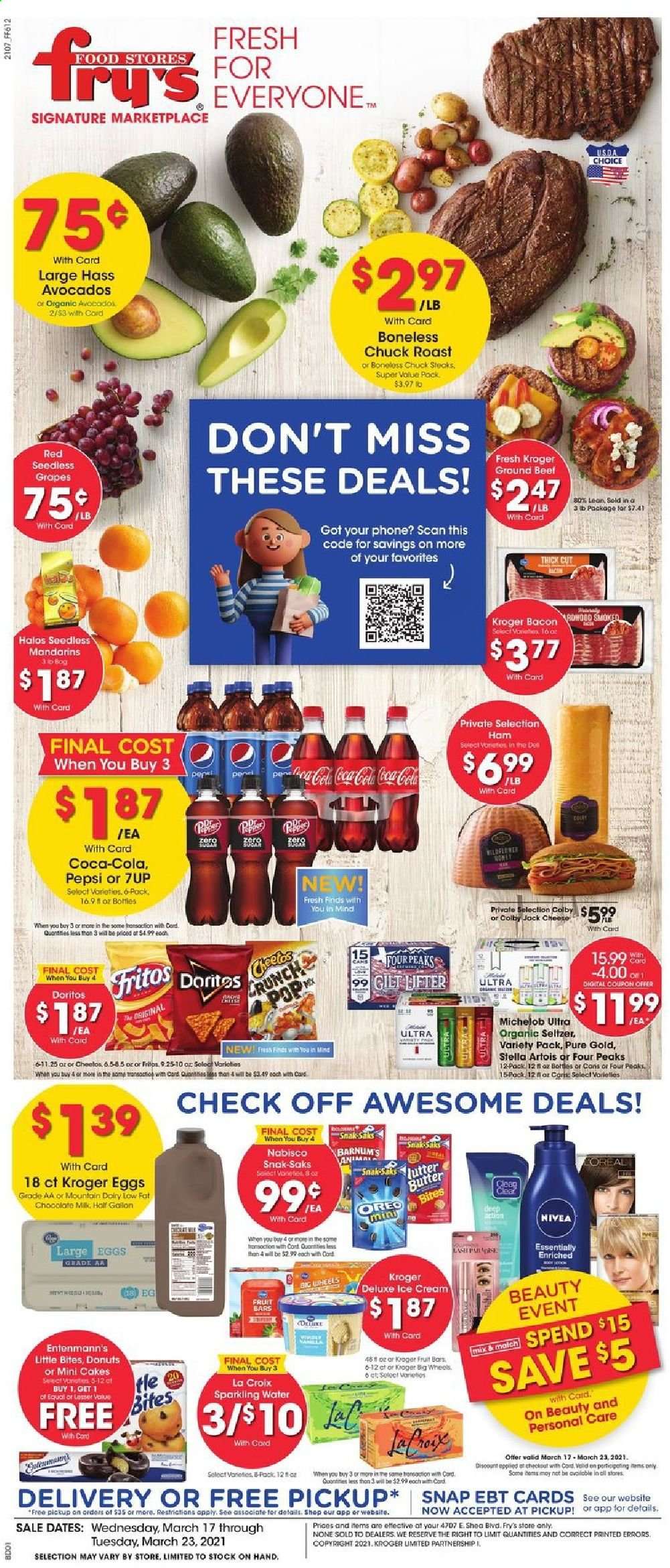 thumbnail - Fry’s Flyer - 03/17/2021 - 03/23/2021 - Sales products - cake, donut, Entenmann's, Little Bites, bacon, ham, Colby cheese, cheese, Oreo, milk, large eggs, butter, ice cream, chocolate, Doritos, mandarines, Fritos, Coca-Cola, Pepsi, 7UP, seltzer water, sparkling water, beer, Stella Artois, Michelob, beef meat, ground beef, steak, chuck roast, Nivea. Page 1.