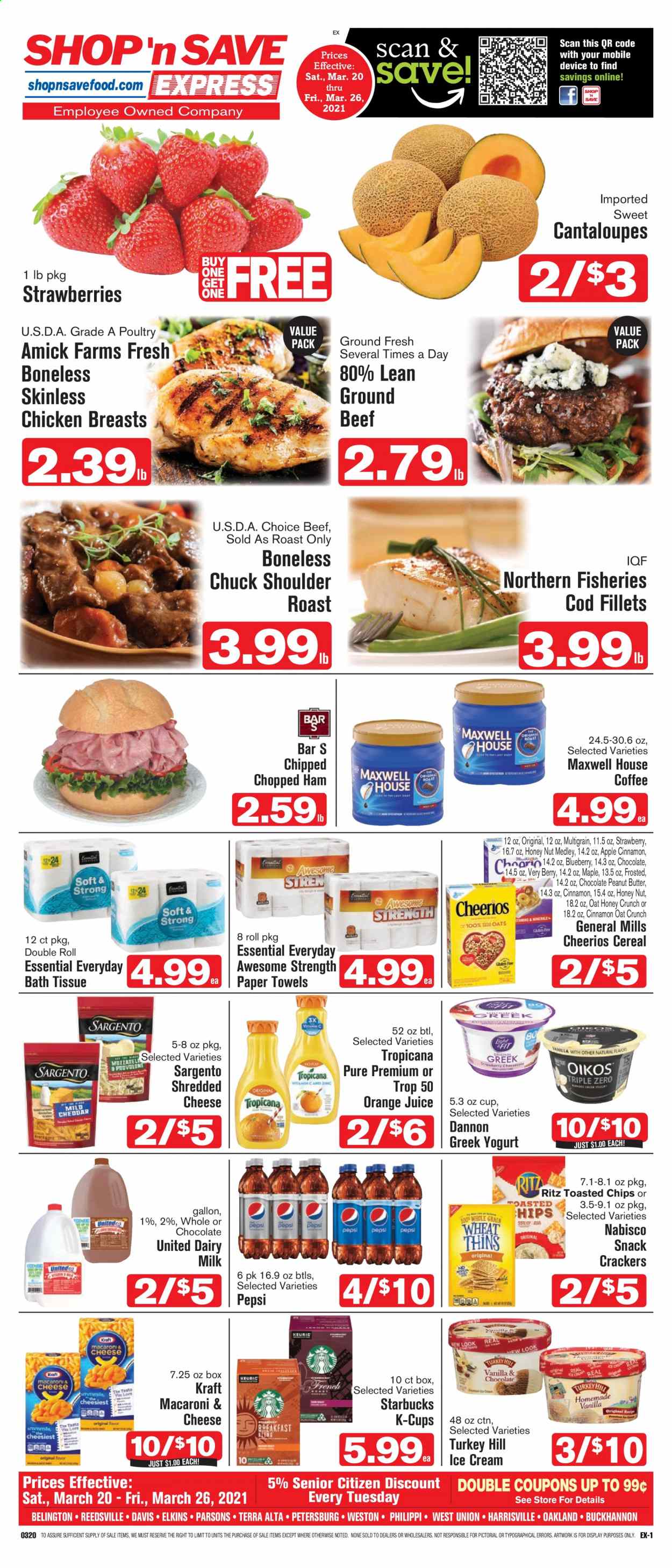 thumbnail - Shop ‘n Save Express Flyer - 03/20/2021 - 03/26/2021 - Sales products - cantaloupe, chicken breasts, beef meat, ground beef, cod, macaroni & cheese, Kraft®, ham, shredded cheese, Sargento, greek yoghurt, yoghurt, Dannon, ice cream, strawberries, chocolate, crackers, Dairy Milk, RITZ, chips, snack, oats, cereals, Cheerios, cinnamon, peanut butter, Pepsi, orange juice, juice, Maxwell House, coffee, Starbucks, coffee capsules, K-Cups, bath tissue, kitchen towels, paper towels. Page 1.