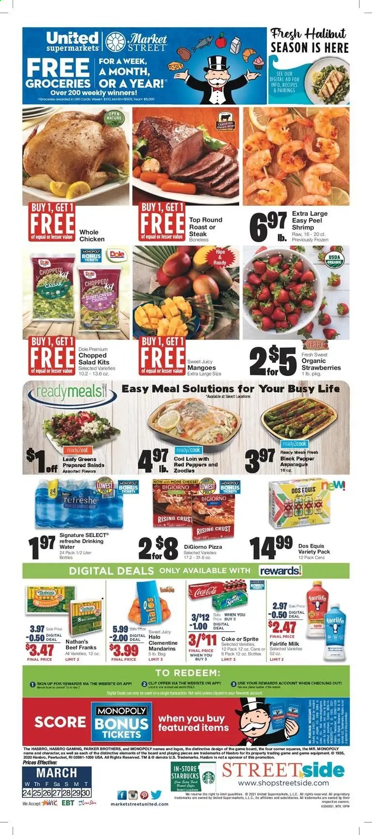 thumbnail - Market Street Flyer - 03/24/2021 - 03/30/2021 - Sales products - Dos Equis, Dole, cod, halibut, shrimps, pizza, salad, milk, mango, strawberries, mandarines, Coca-Cola, Sprite, Starbucks, BROTHERS, beer, whole chicken, beef meat, steak, round roast, cup, Monopoly, Hasbro. Page 1.