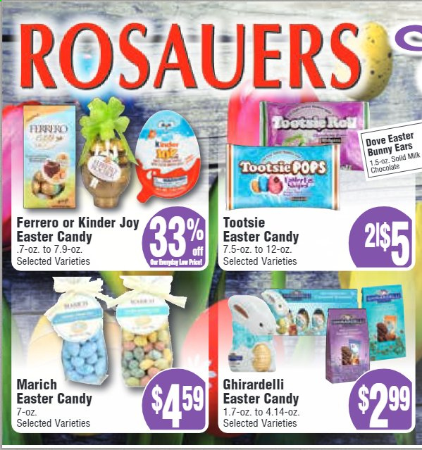 thumbnail - Rosauers Flyer - 03/24/2021 - 04/04/2021 - Sales products - milk chocolate, chocolate, Ferrero Rocher, Kinder Joy, Ghirardelli, Dove, Joy. Page 1.