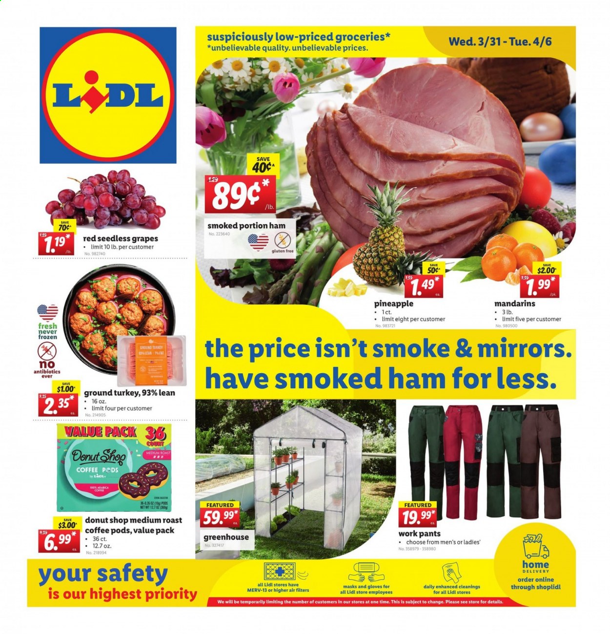 thumbnail - Lidl Flyer - 03/31/2021 - 04/06/2021 - Sales products - seedless grapes, ham, smoked ham, mandarines, coffee pods, ground turkey, mirror, pants, gloves, greenhouse, grapes, pineapple. Page 1.