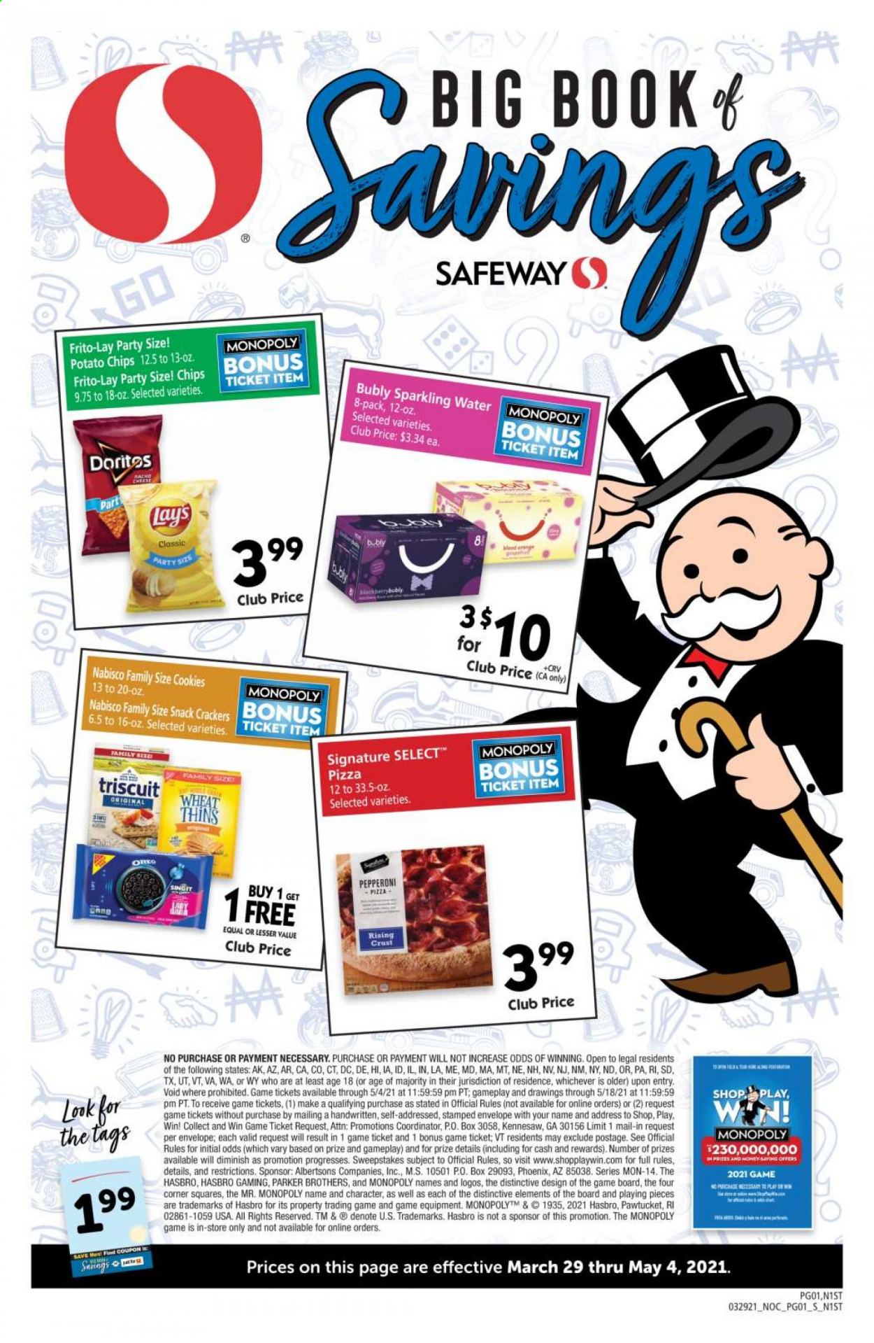 thumbnail - Safeway Flyer - 03/29/2021 - 05/04/2021 - Sales products - pizza, pepperoni, Oreo, cookies, snack, crackers, Doritos, potato chips, chips, Lay’s, Thins, Frito-Lay, sparkling water, envelope, Parker. Page 1.