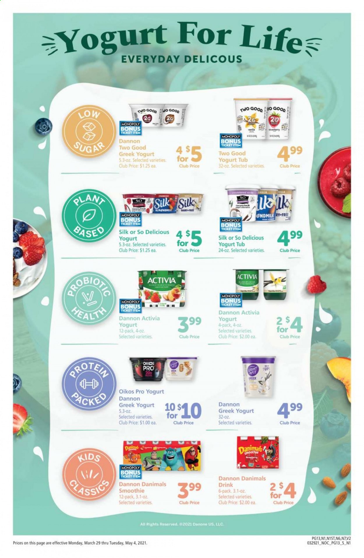 thumbnail - Safeway Flyer - 03/29/2021 - 05/04/2021 - Sales products - greek yoghurt, yoghurt, Danone, Activia, Oikos, Dannon, Danimals, almond milk, Silk, smoothie. Page 13.
