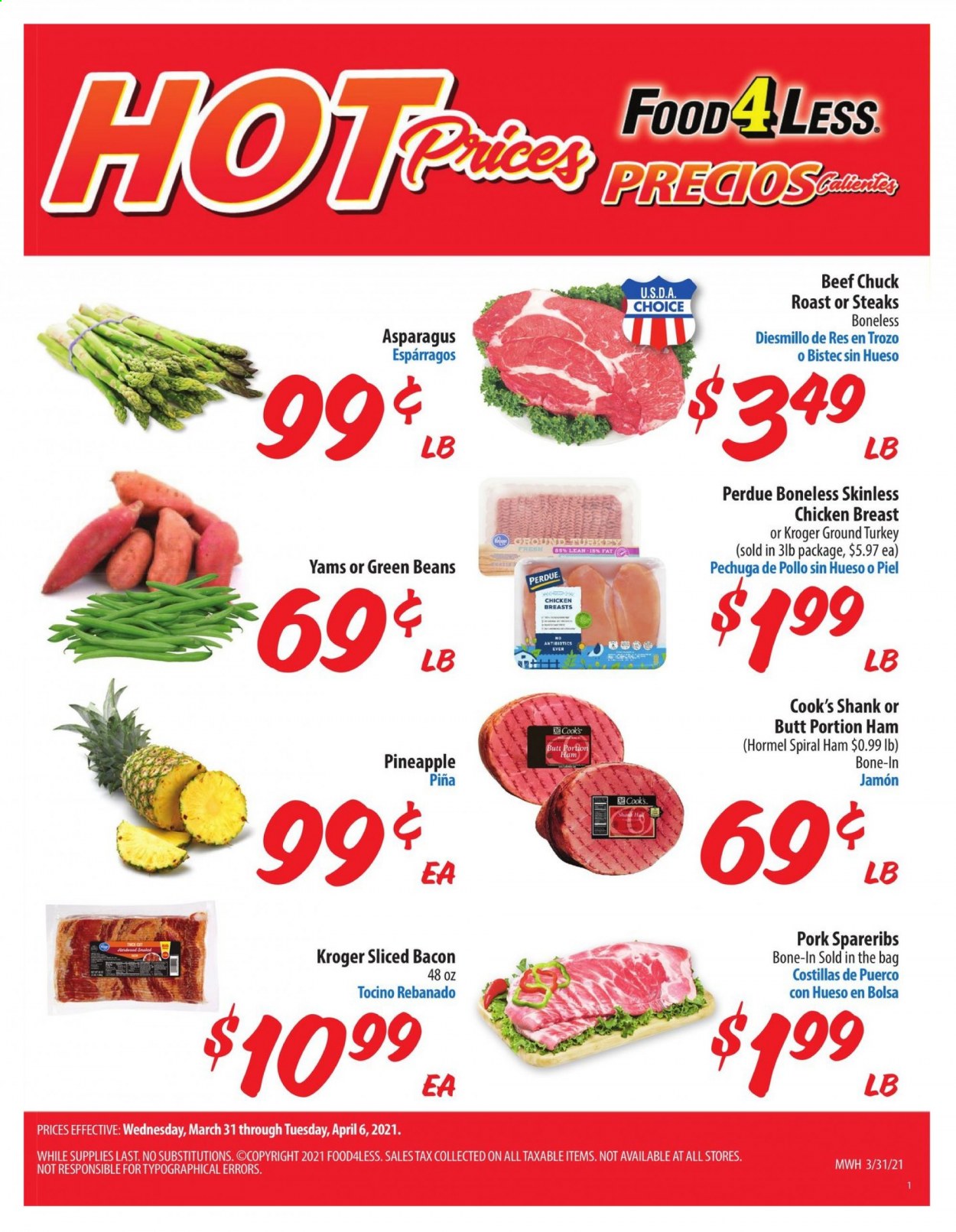 thumbnail - Food 4 Less Flyer - 03/31/2021 - 04/06/2021 - Sales products - green beans, beans, Perdue®, Hormel, bacon, ham, spiral ham, Cook's, ground turkey, chicken breasts, beef meat, steak, chuck roast, pork spare ribs, asparagus, pineapple. Page 2.