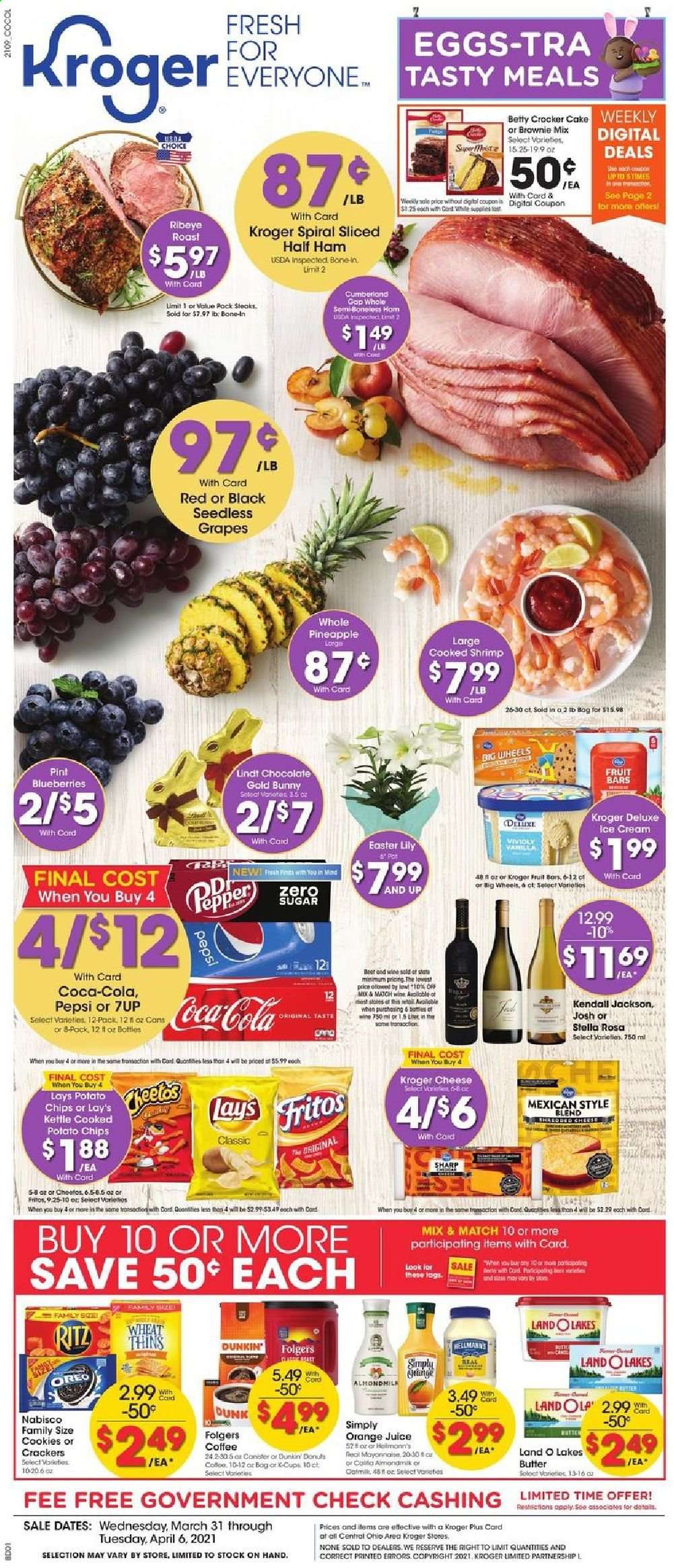 thumbnail - Kroger Flyer - 03/31/2021 - 04/06/2021 - Sales products - bed, blueberries, seedless grapes, brownie mix, cake, donut, shrimps, ham, cheese, Oreo, eggs, butter, mayonnaise, ice cream, cookies, chocolate, Lindt, crackers, RITZ, potato chips, Cheetos, chips, Lay’s, Thins, Fritos, Coca-Cola, Pepsi, orange juice, juice, 7UP, coffee, Folgers, coffee capsules, L'Or, K-Cups, wine, beer, pot, Sharp, half ham, grapes, pineapple. Page 1.