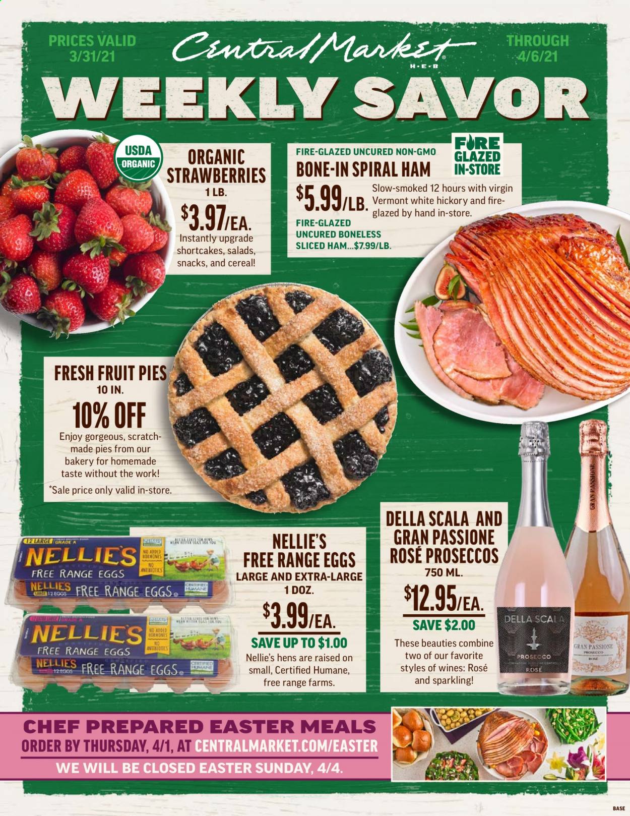 thumbnail - Central Market Flyer - 03/31/2021 - 04/06/2021 - Sales products - ham, spiral ham, eggs, strawberries, snack, cereals, wine, rose. Page 1.