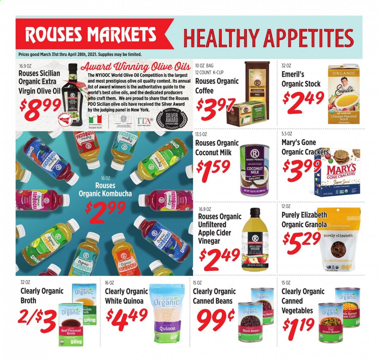 thumbnail - Rouses Markets Flyer - 03/31/2021 - 04/28/2021 - Sales products - green beans, beans, corn, crackers, broth, coconut milk, canned vegetables, granola, black beans, quinoa, apple cider vinegar, extra virgin olive oil, vinegar, olive oil, kombucha, coffee, coffee capsules, K-Cups, Clearly Organic. Page 1.