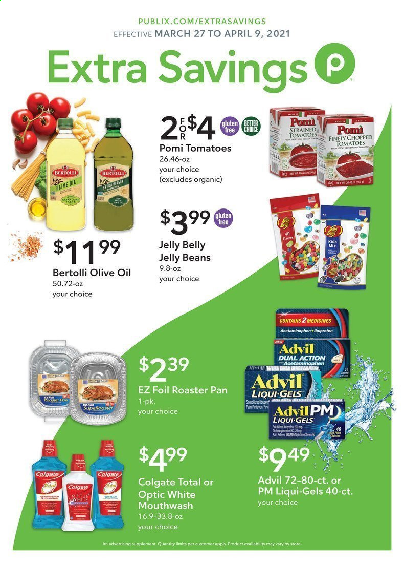 thumbnail - Publix Flyer - 03/27/2021 - 04/09/2021 - Sales products - tomatoes, Bertolli, jelly beans, chopped tomatoes, olive oil, Colgate, mouthwash, Ibuprofen, Advil Rapid. Page 1.