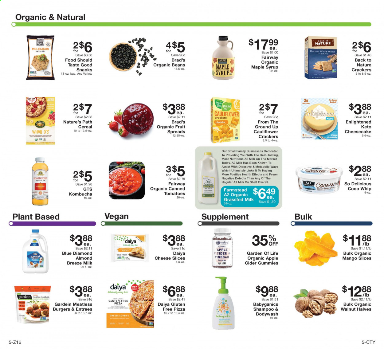 thumbnail - Fairway Market Flyer - 04/02/2021 - 04/08/2021 - Sales products - cheesecake, beans, cauliflower, tomatoes, mango, pizza, hamburger, sliced cheese, cheese, Almond Breeze, milk, Enlightened lce Cream, crackers, Digestive, snack, cereals, apple cider vinegar, vinegar, maple syrup, syrup, walnuts, Blue Diamond, kombucha. Page 5.