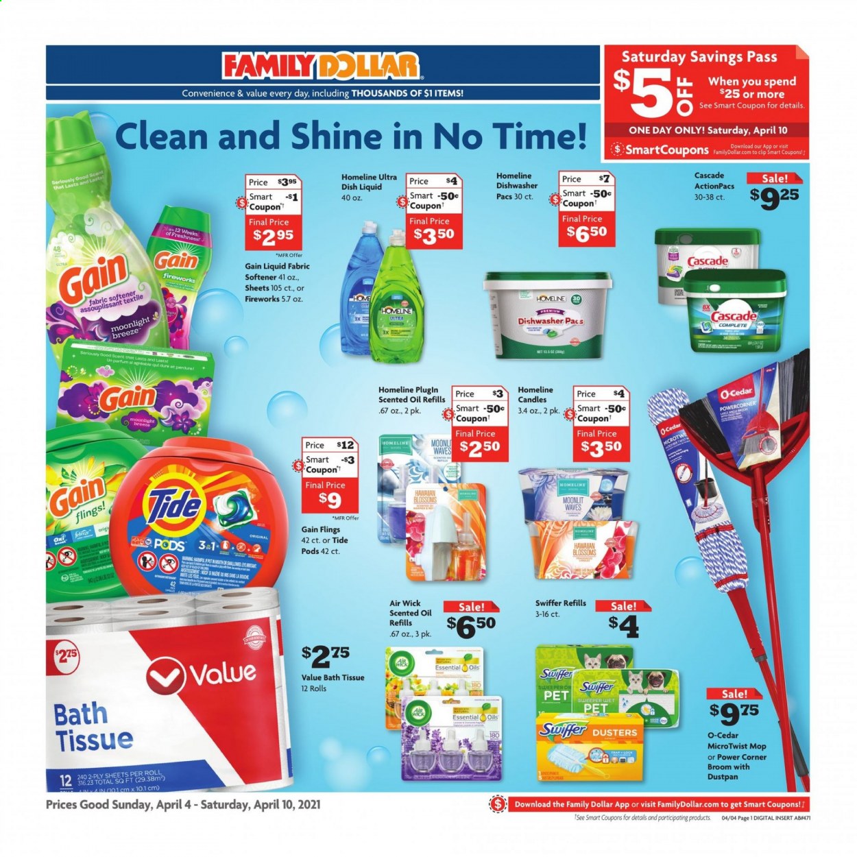 thumbnail - Family Dollar Flyer - 04/04/2021 - 04/10/2021 - Sales products - oil, bath tissue, Gain, Swiffer, Cascade, Tide, fabric softener, dishwashing liquid, Brite, mop, broom, candle, Air Wick, scented oil. Page 1.