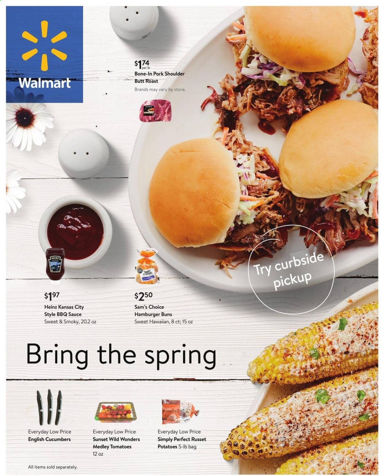 thumbnail - Walmart Flyer - 04/05/2021 - 04/27/2021 - Sales products - buns, burger buns, cucumber, tomatoes, pork meat, pork shoulder, sauce, Heinz, BBQ sauce, russet potatoes. Page 1.