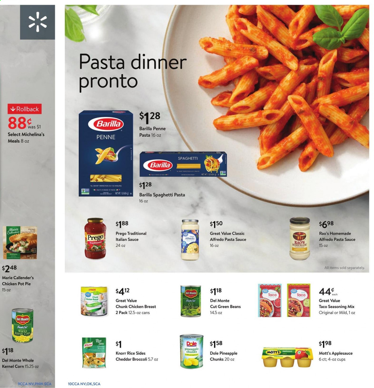 thumbnail - Walmart Flyer - 04/05/2021 - 04/27/2021 - Sales products - Dole, pot pie, pie, beans, corn, green beans, chicken breasts, pasta sauce, Knorr, sauce, Barilla, Alfredo sauce, Marie Callender's, cheddar, rice, spaghetti, penne, apple sauce, Mott's, pot, cup, pineapple. Page 10.