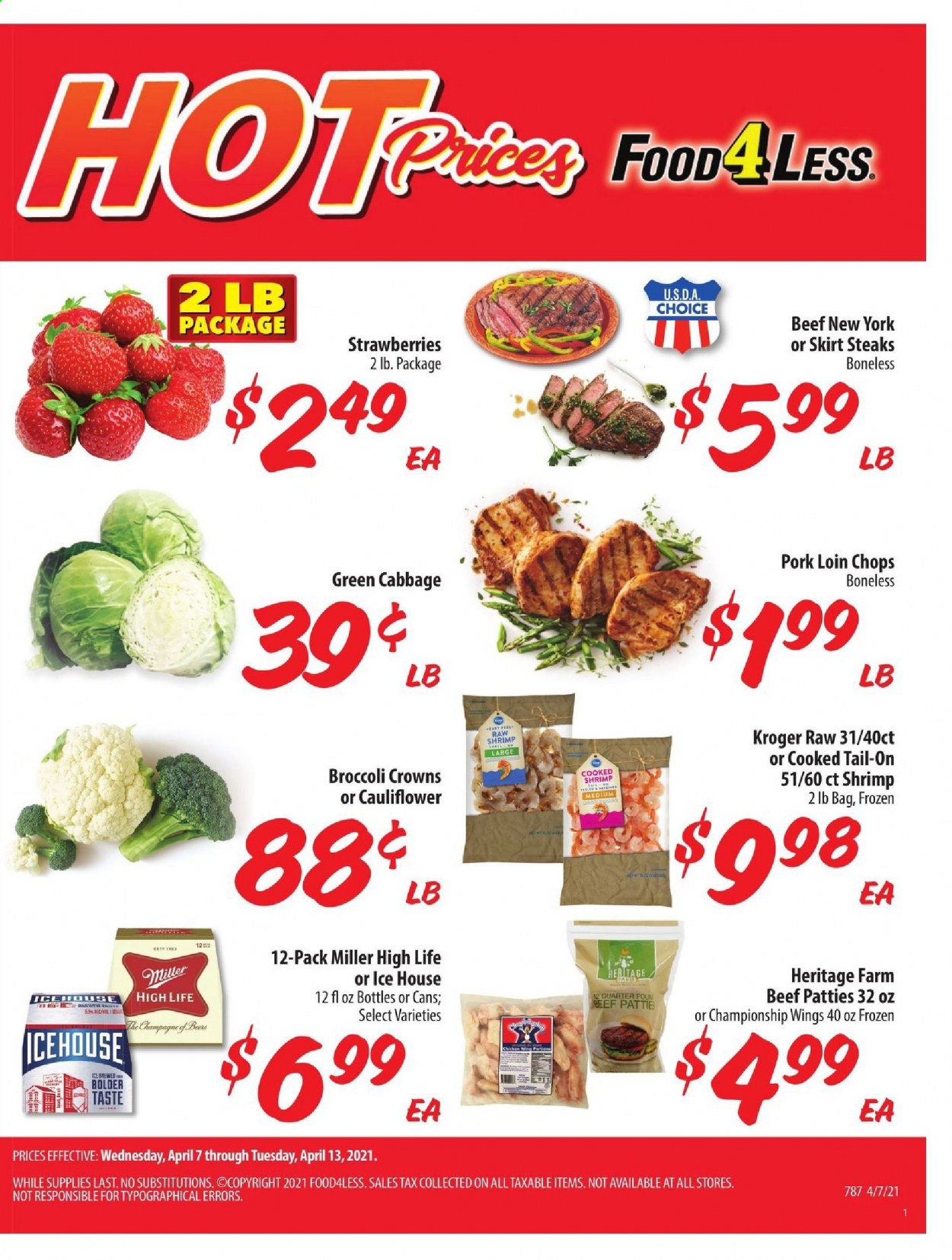 thumbnail - Food 4 Less Flyer - 04/07/2021 - 04/13/2021 - Sales products - broccoli, cabbage, shrimps, cauliflower, strawberries, champagne, Miller, steak, pork loin, pork meat. Page 2.
