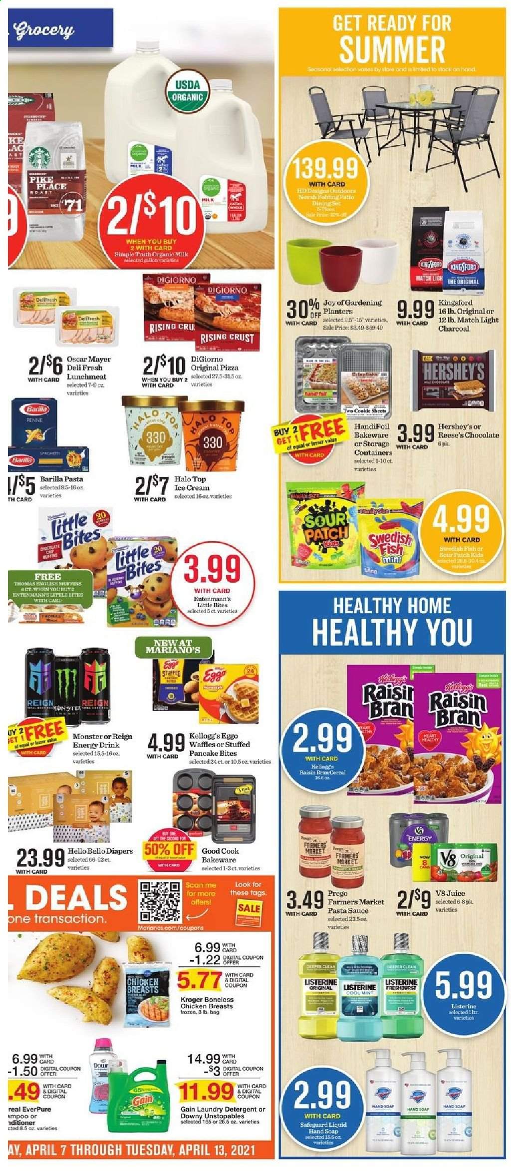 thumbnail - Mariano’s Flyer - 04/07/2021 - 04/13/2021 - Sales products - english muffins, waffles, Entenmann's, fish, pizza, pasta sauce, sauce, pancakes, Barilla, Oscar Mayer, lunch meat, milk, eggs, ice cream, Reese's, Hershey's, chocolate, Kellogg's, Little Bites, Sour Patch, cereals, Raisin Bran, penne, Planters, juice, energy drink, Monster, chicken breasts, detergent, Gain, Unstopables, laundry detergent, Joy, bakeware. Page 5.
