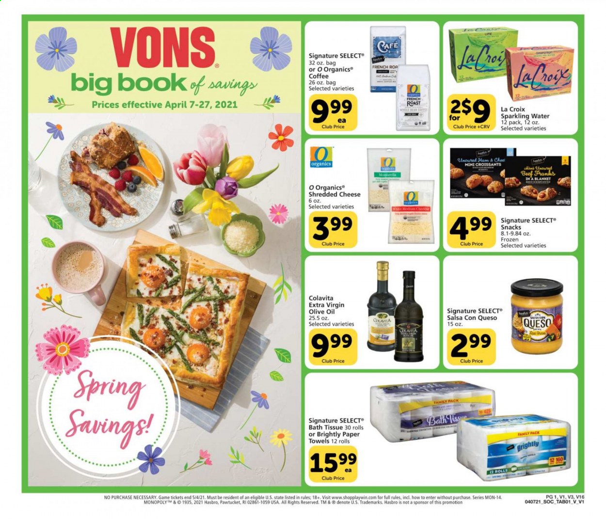 thumbnail - Vons Flyer - 04/07/2021 - 04/27/2021 - Sales products - croissant, mozzarella, shredded cheese, cheddar, salsa, snack, extra virgin olive oil, olive oil, sparkling water, coffee, bath tissue, kitchen towels, paper towels. Page 1.