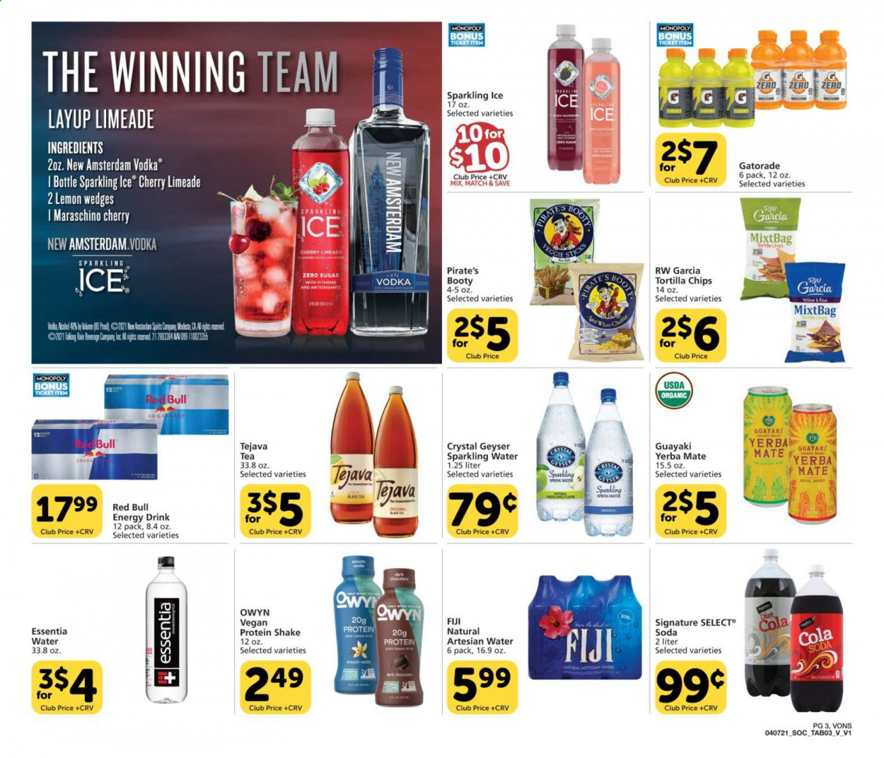 thumbnail - Vons Flyer - 04/07/2021 - 04/27/2021 - Sales products - cherries, protein drink, shake, tortilla chips, chips, soda, energy drink, Red Bull, Gatorade, sparkling water, tea, Maraschino, vodka. Page 3.